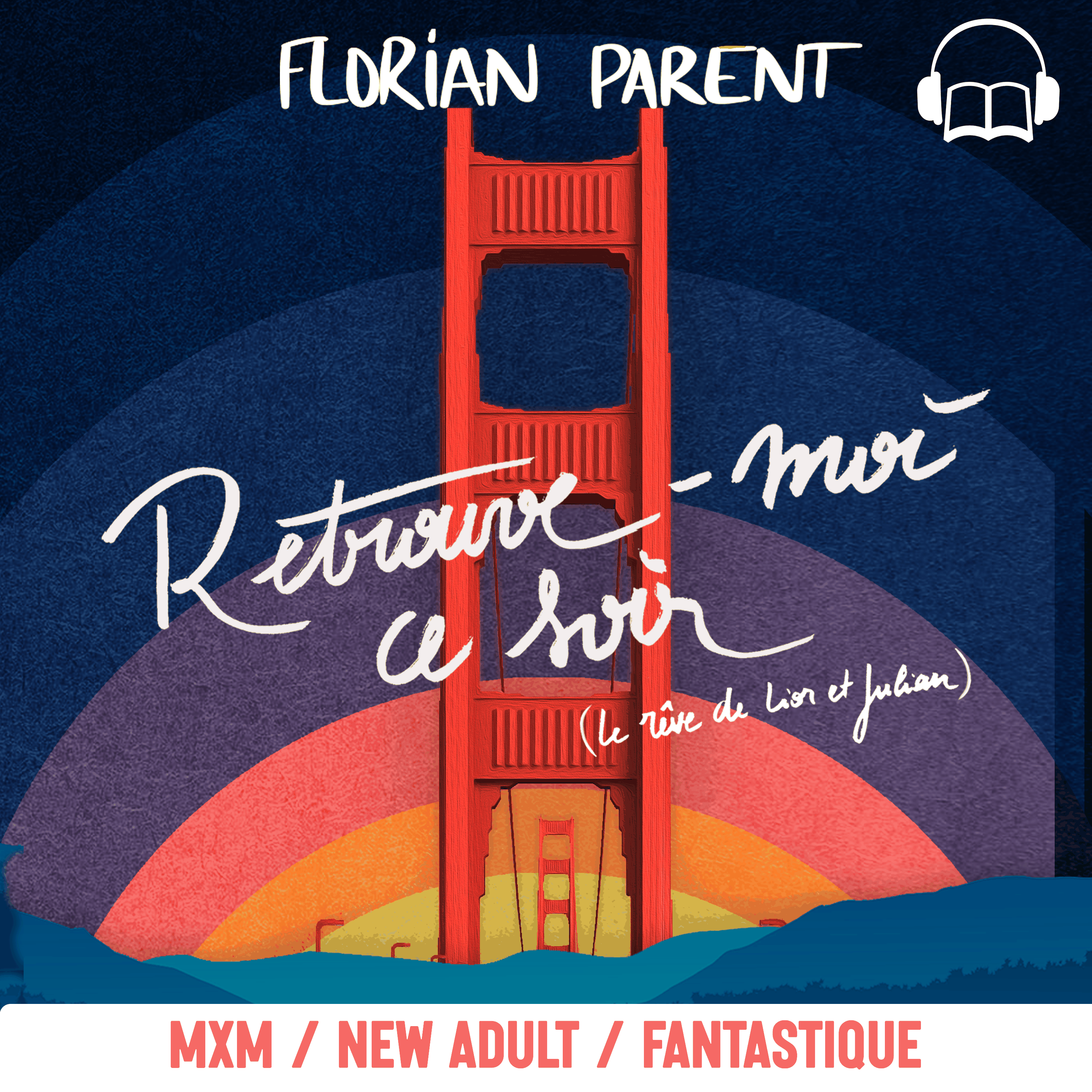 Retrouve-moi ce soir (Romance MxM Gay Fantastique)