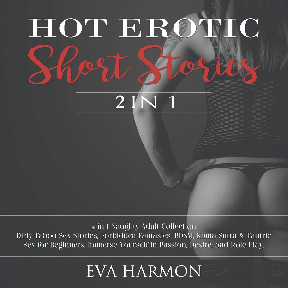 Hot Erotic Short Stories: 2 in 1 Naughty Adult Collection