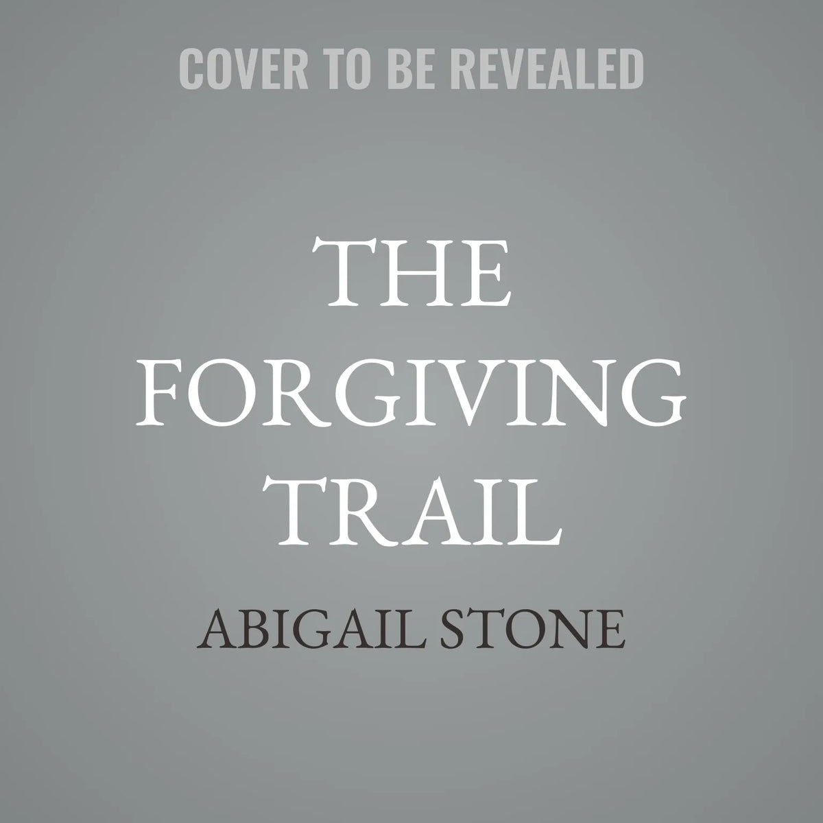 The Forgiving Trail
