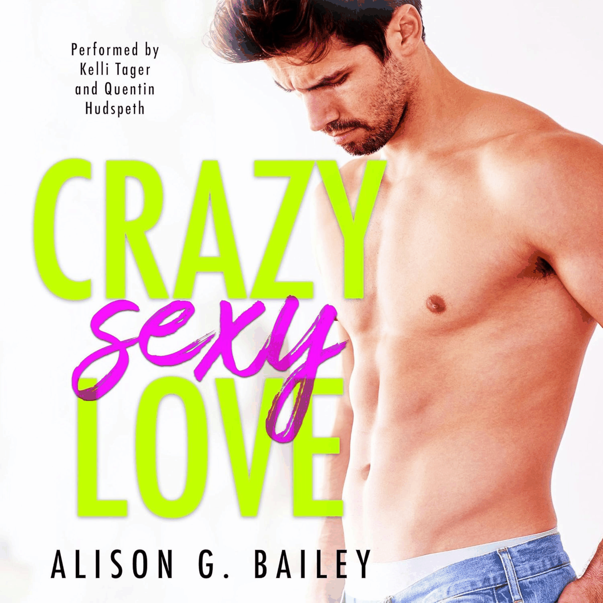 Crazy Sexy Love