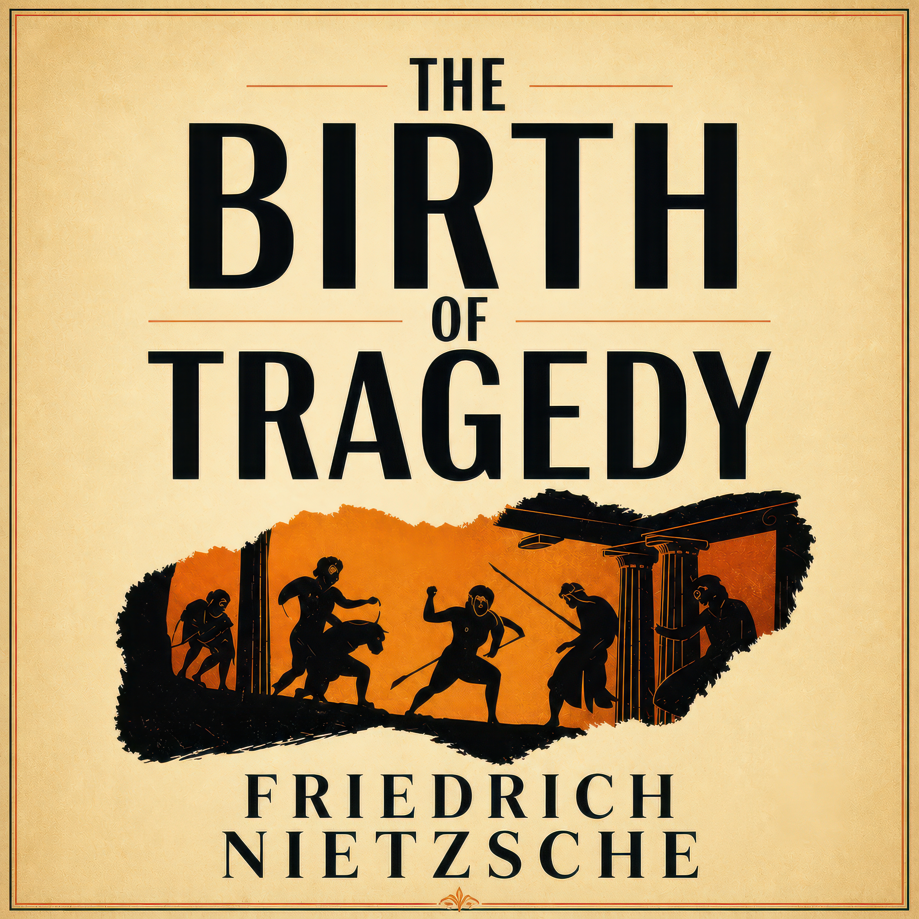 The Birth of Tragedy