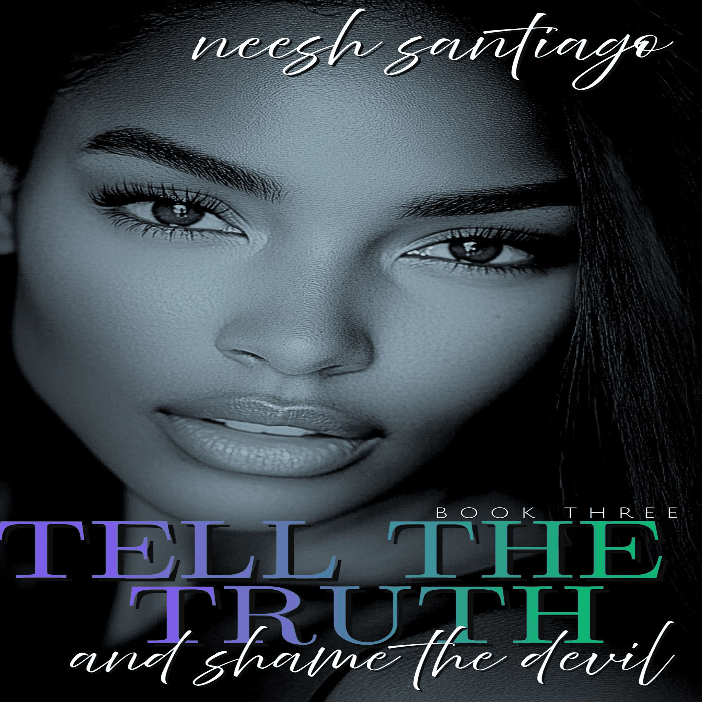 Tell The Truth And Shame The Devil 3