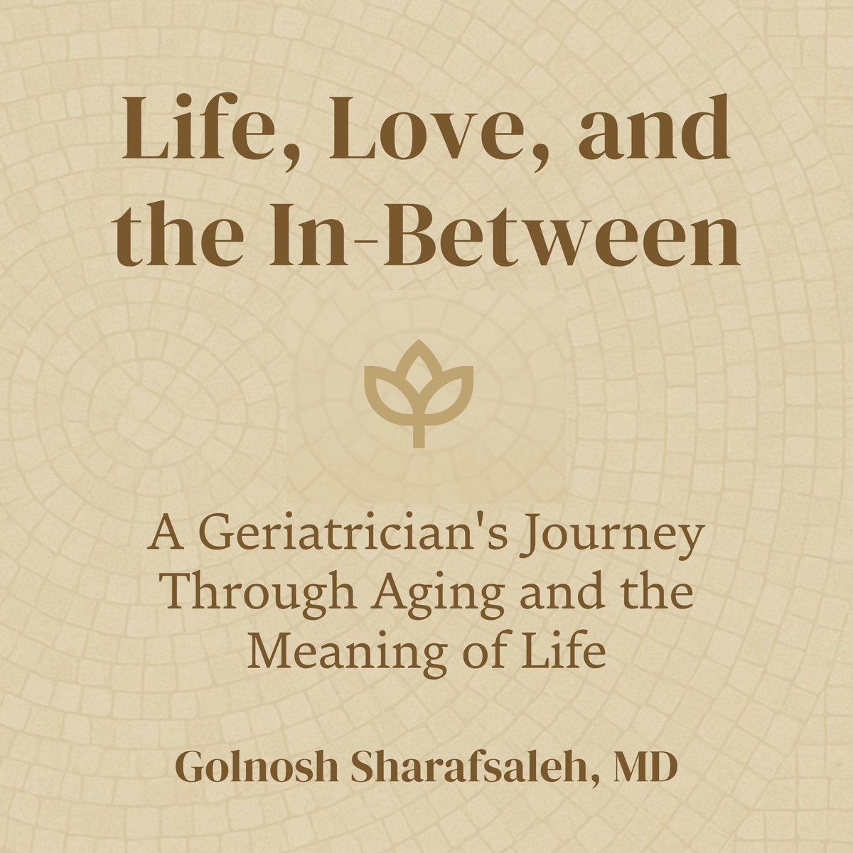 Life, Love, and the In-Between