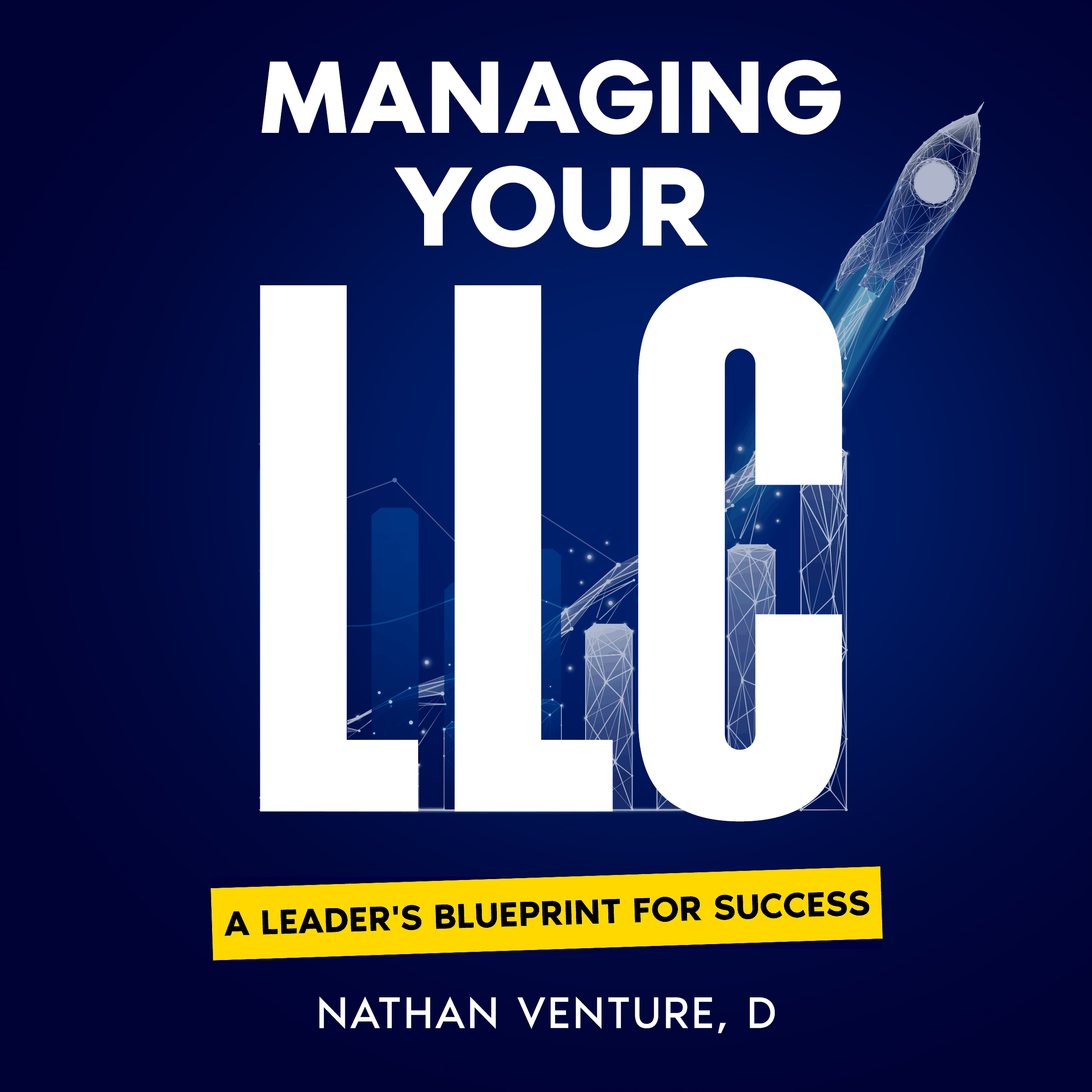 Managing Your LLC
