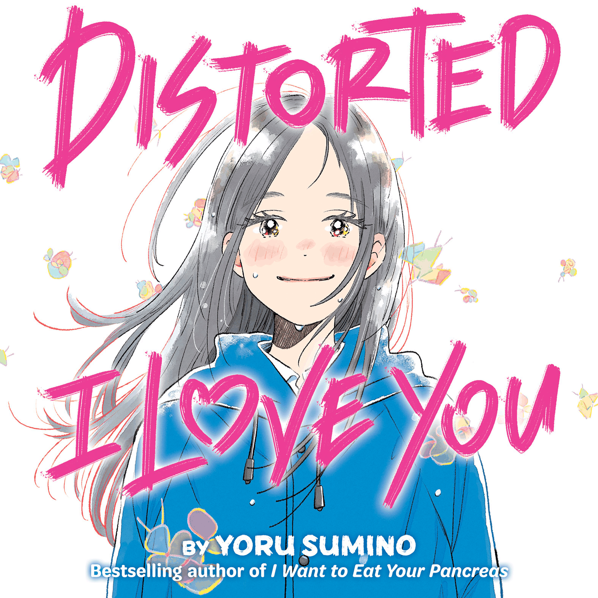 Distorted I Love You (Novel)