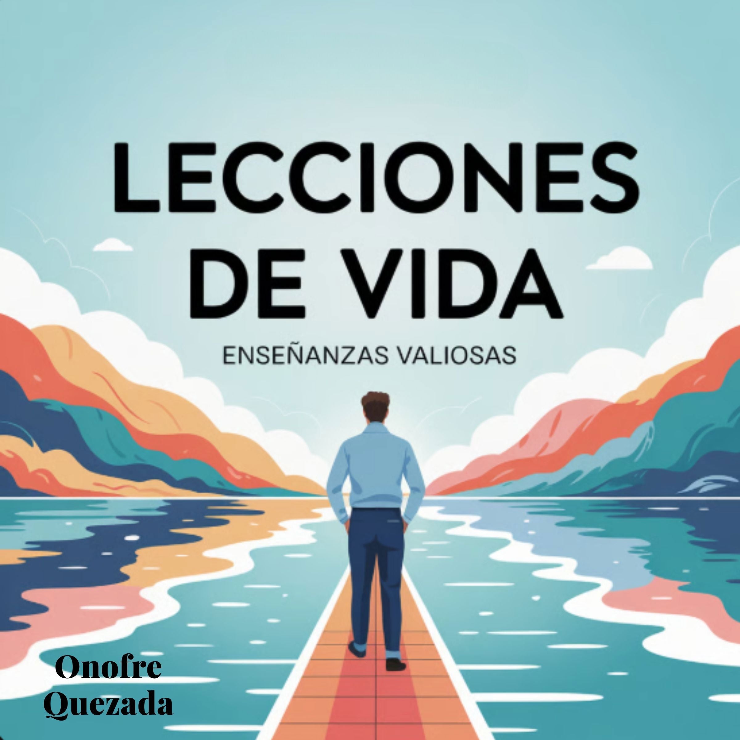 Lecciones De Vida: Enseñanzas Valiosas
