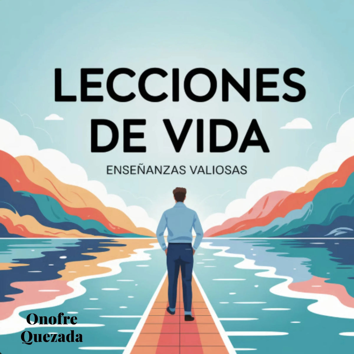 Lecciones De Vida: Enseñanzas Valiosas