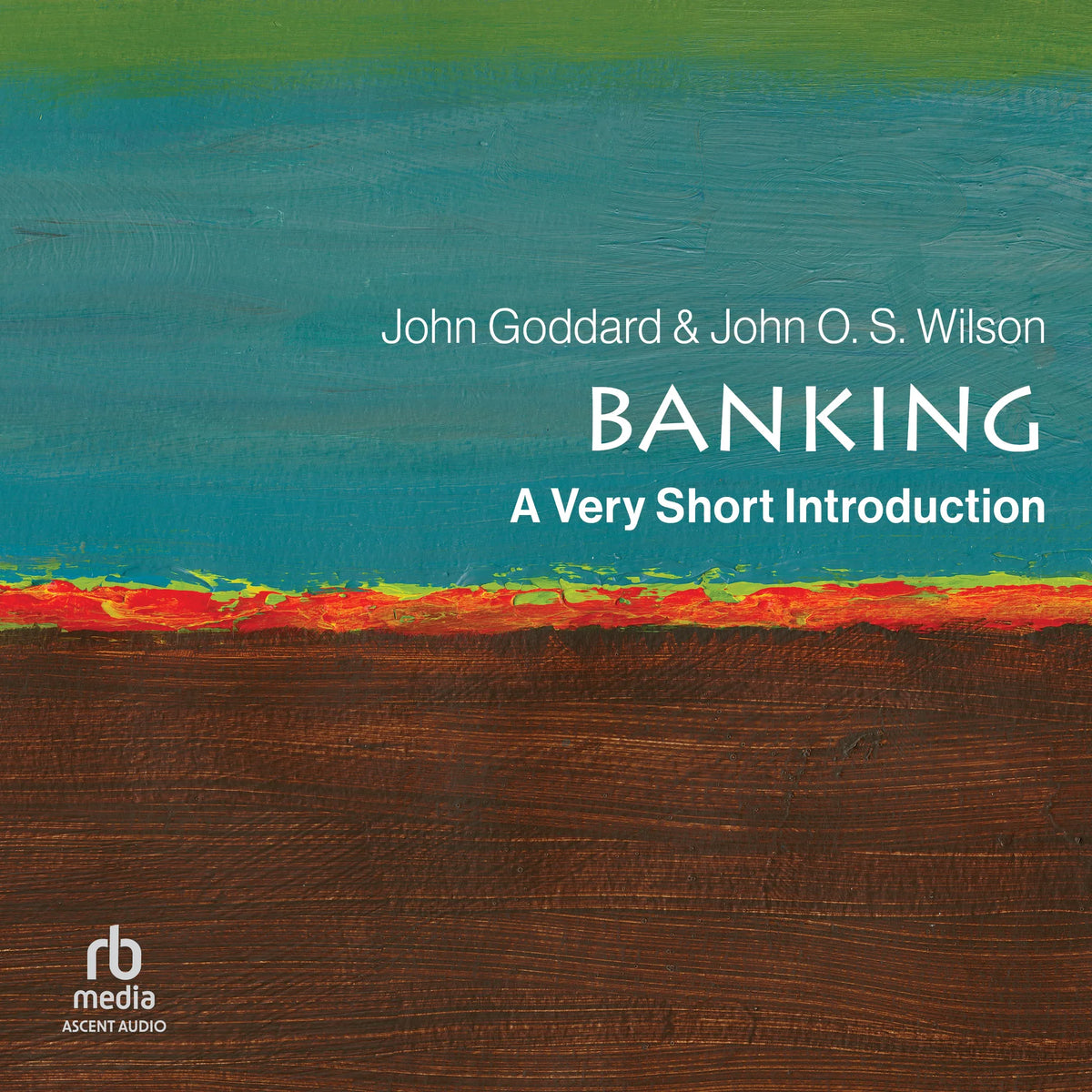 Banking: A Very Short Introduction