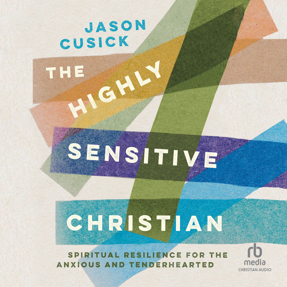 The Highly Sensitive Christian