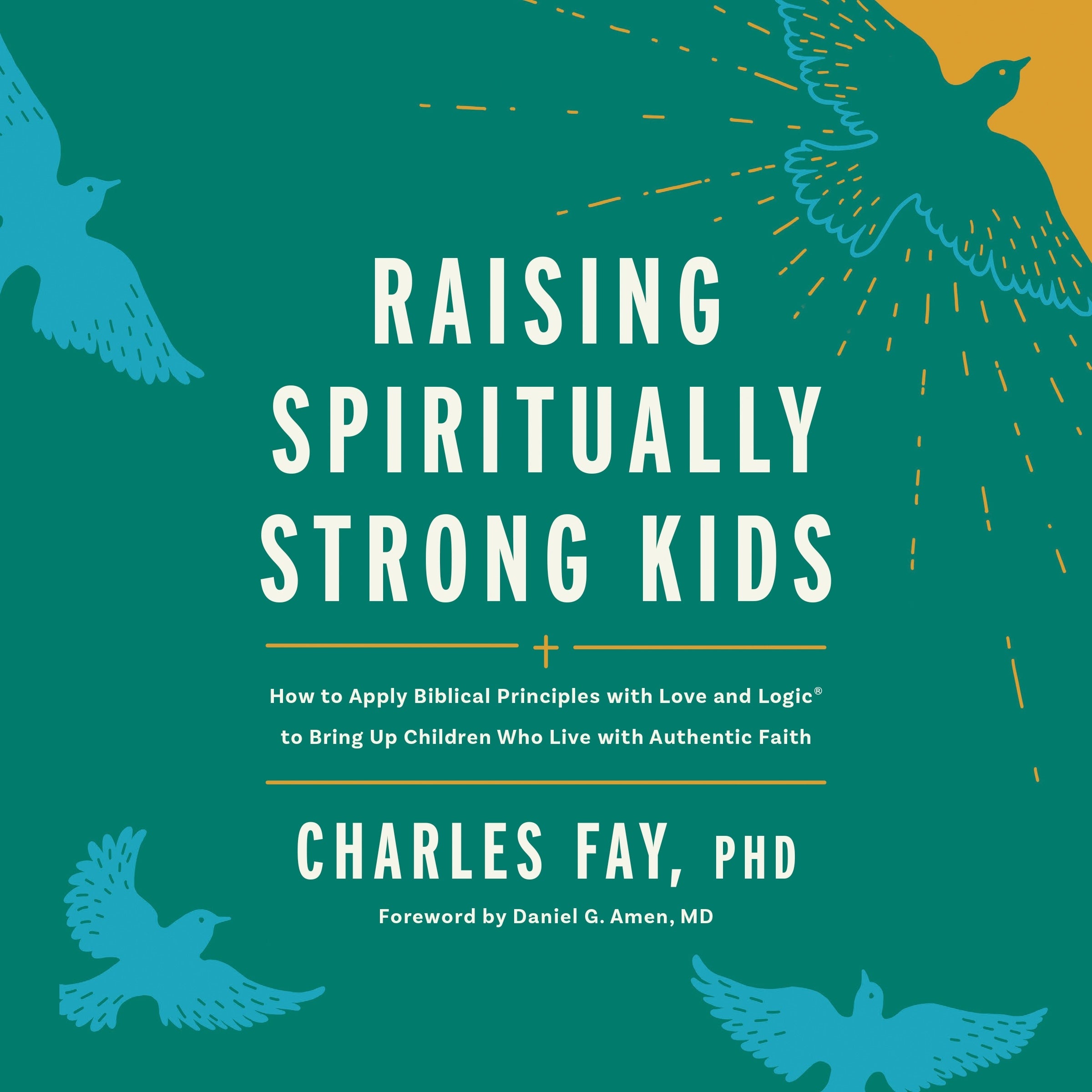 Raising Spiritually Strong Kids