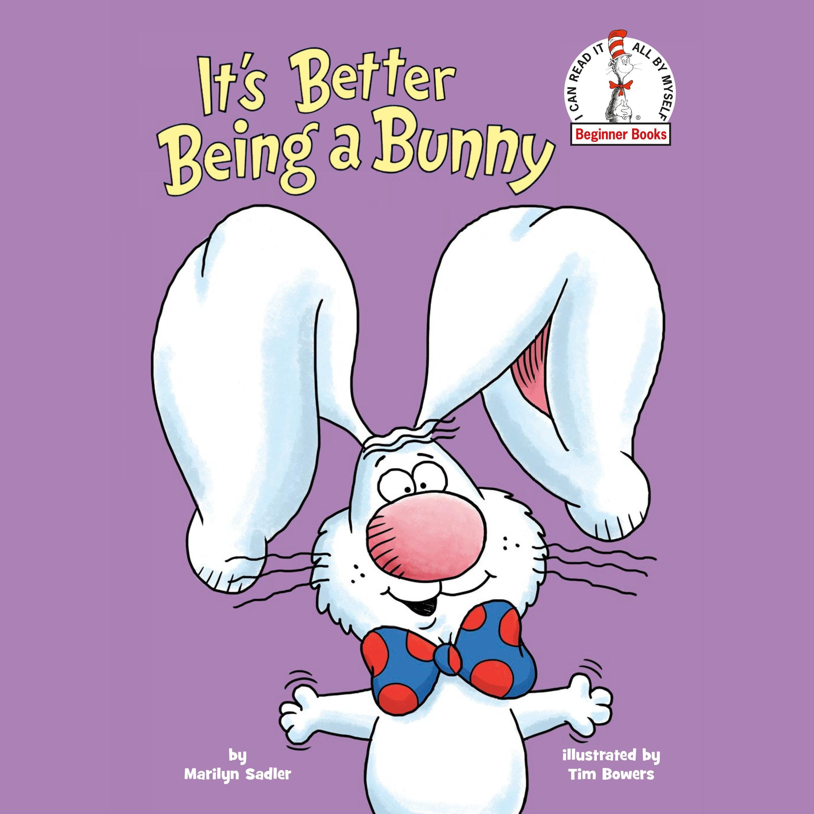 It's Better Being a Bunny