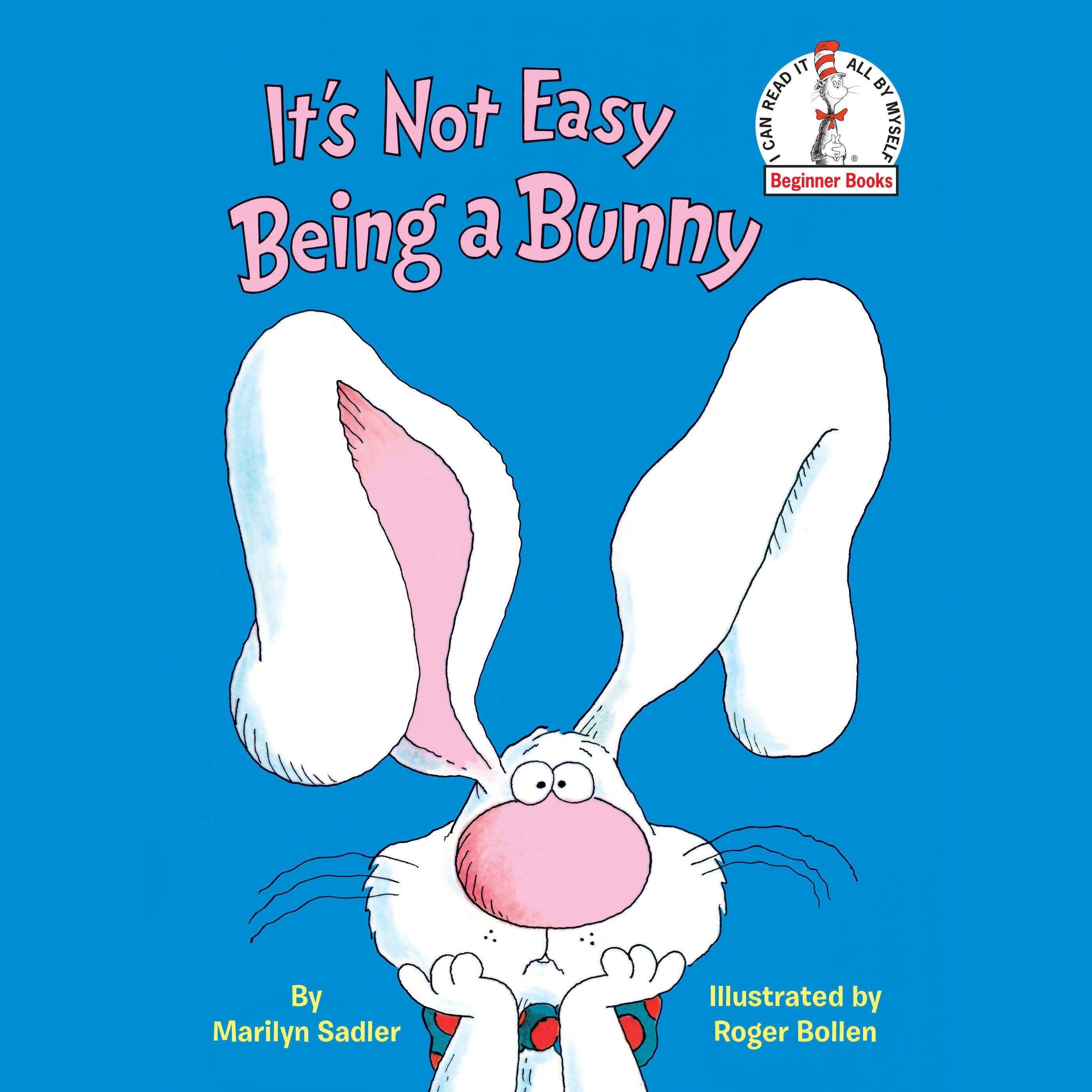 It's Not Easy Being a Bunny