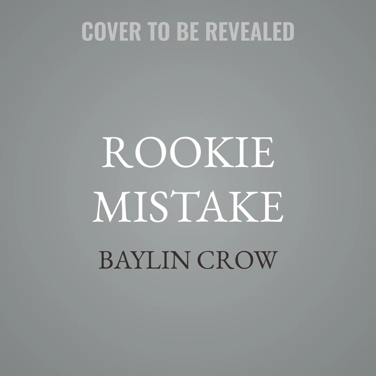 Rookie Mistake