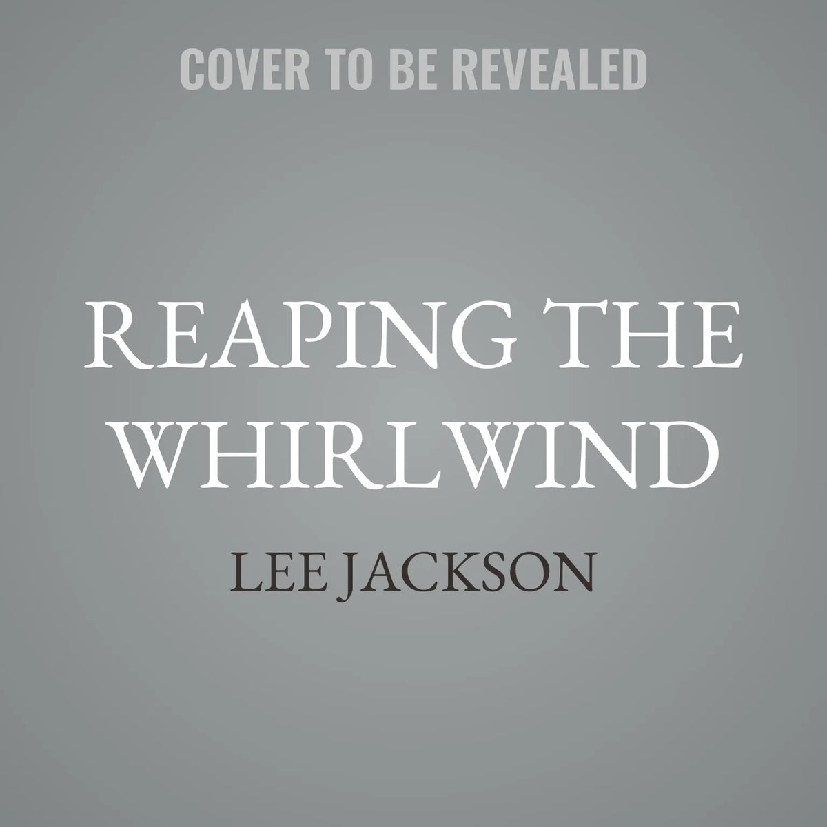 Reaping the Whirlwind