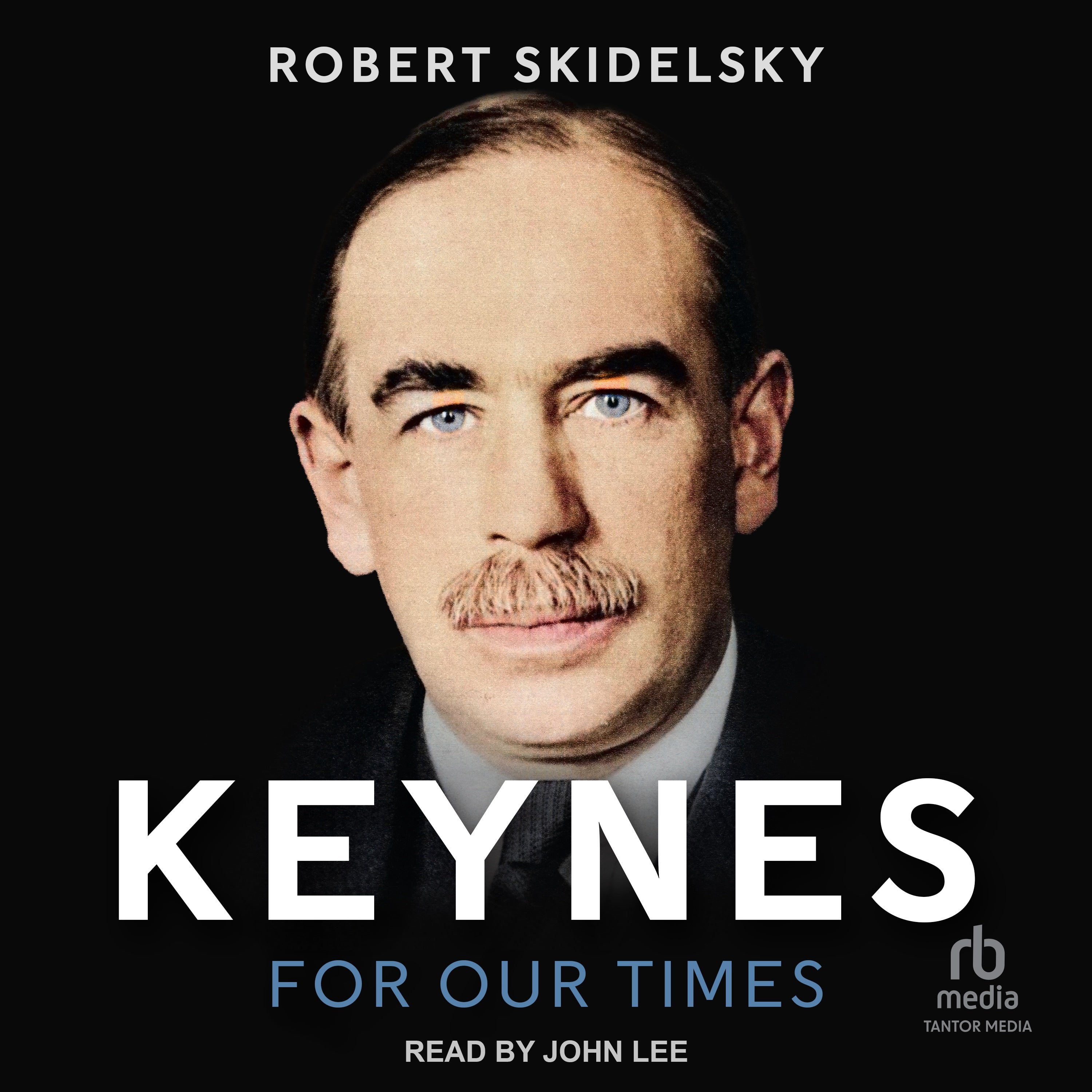 Keynes for Our Times
