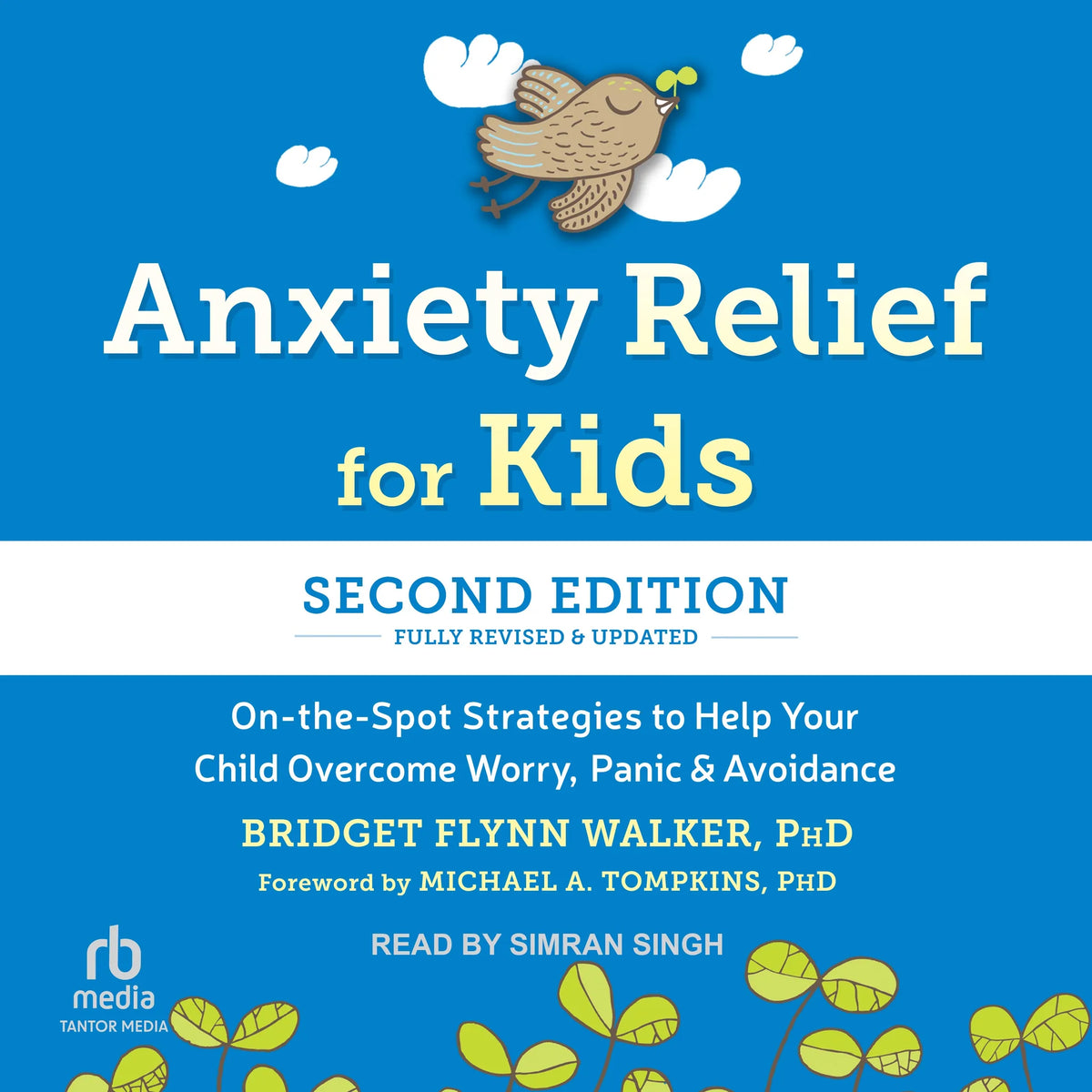 Anxiety Relief for Kids, Second Edition