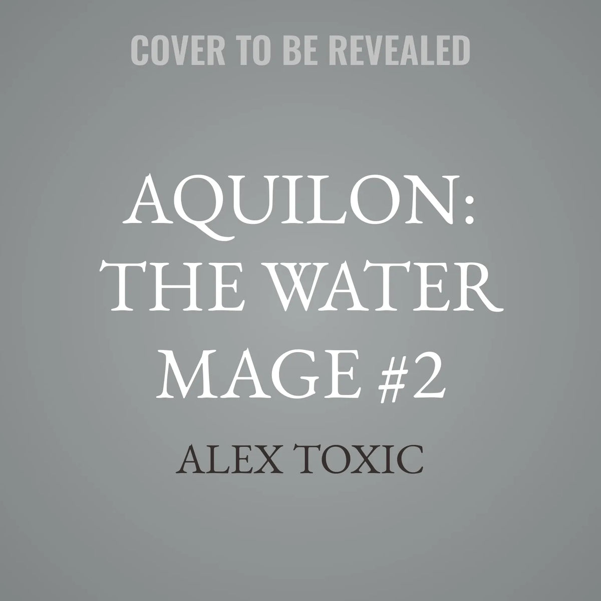 Aquilon: The Water Mage #2