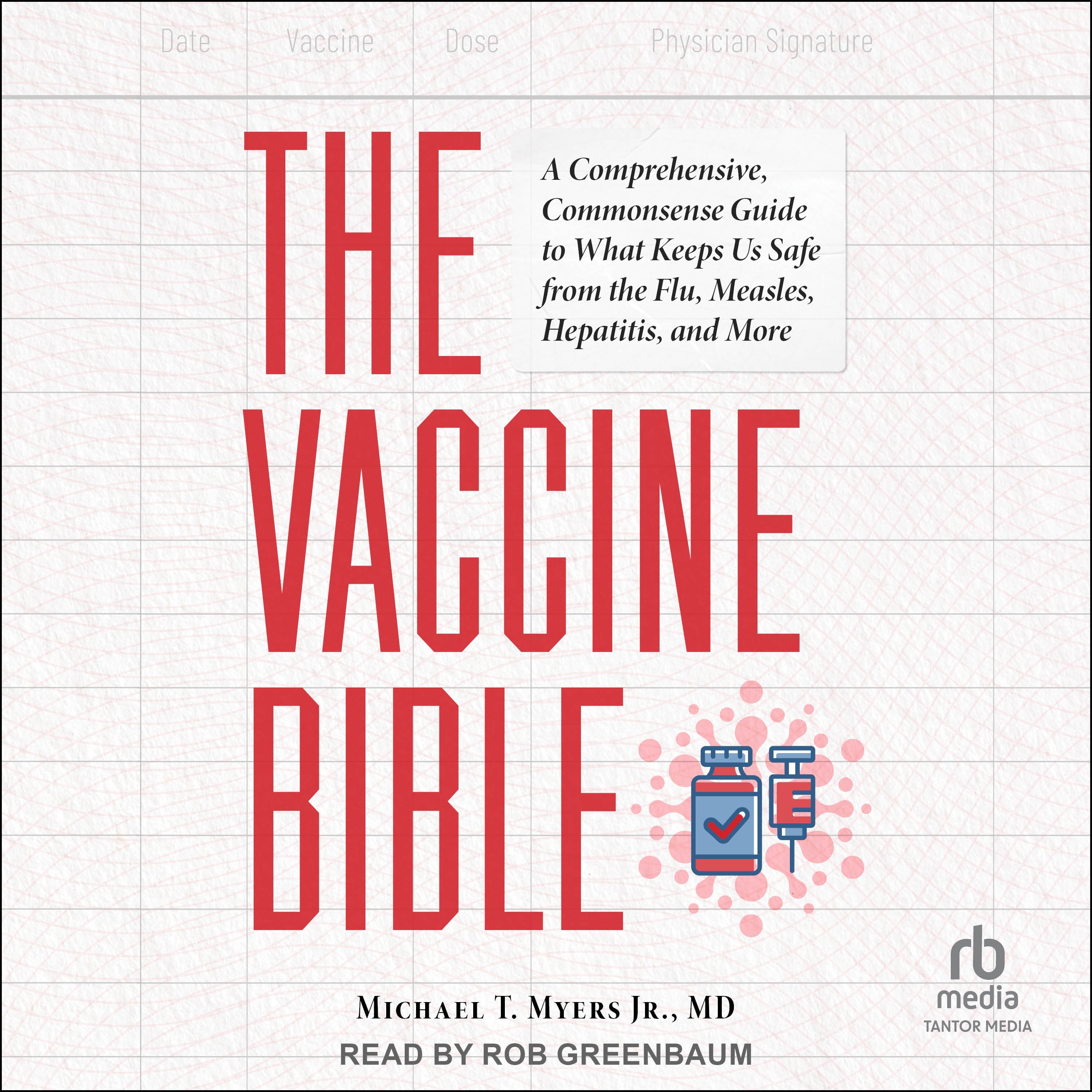 The Vaccine Bible