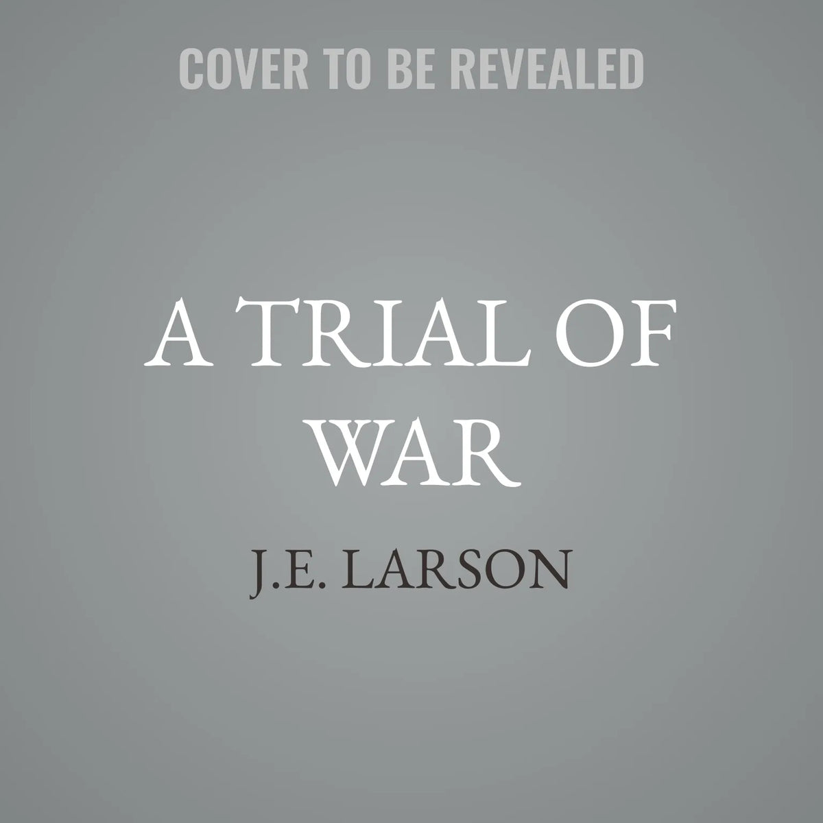A Trial of War