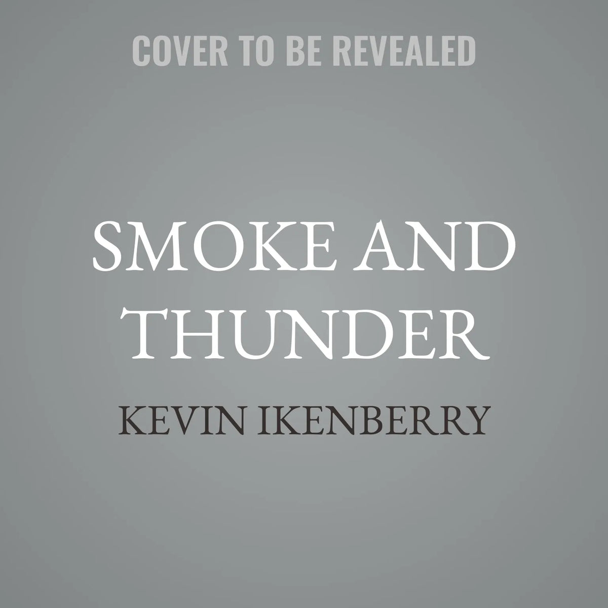 Smoke and Thunder