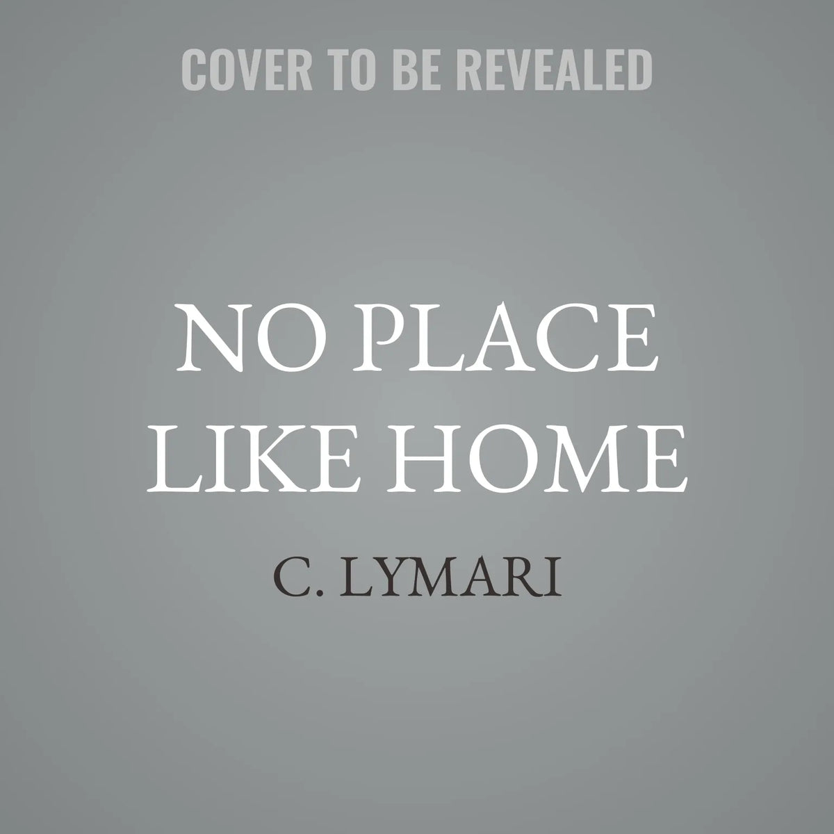 No Place Like Home