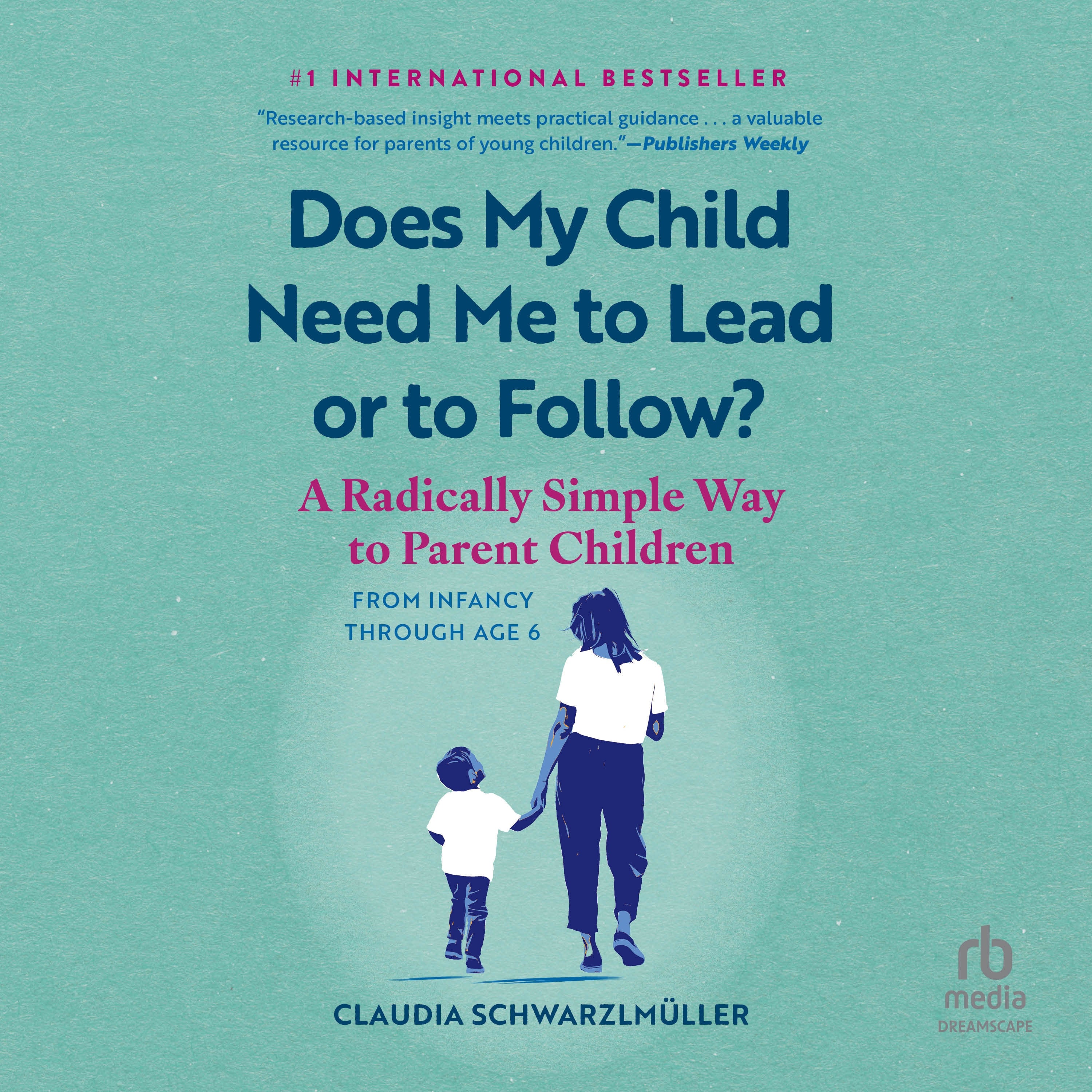 Does My Child Need Me to Lead or Follow?
