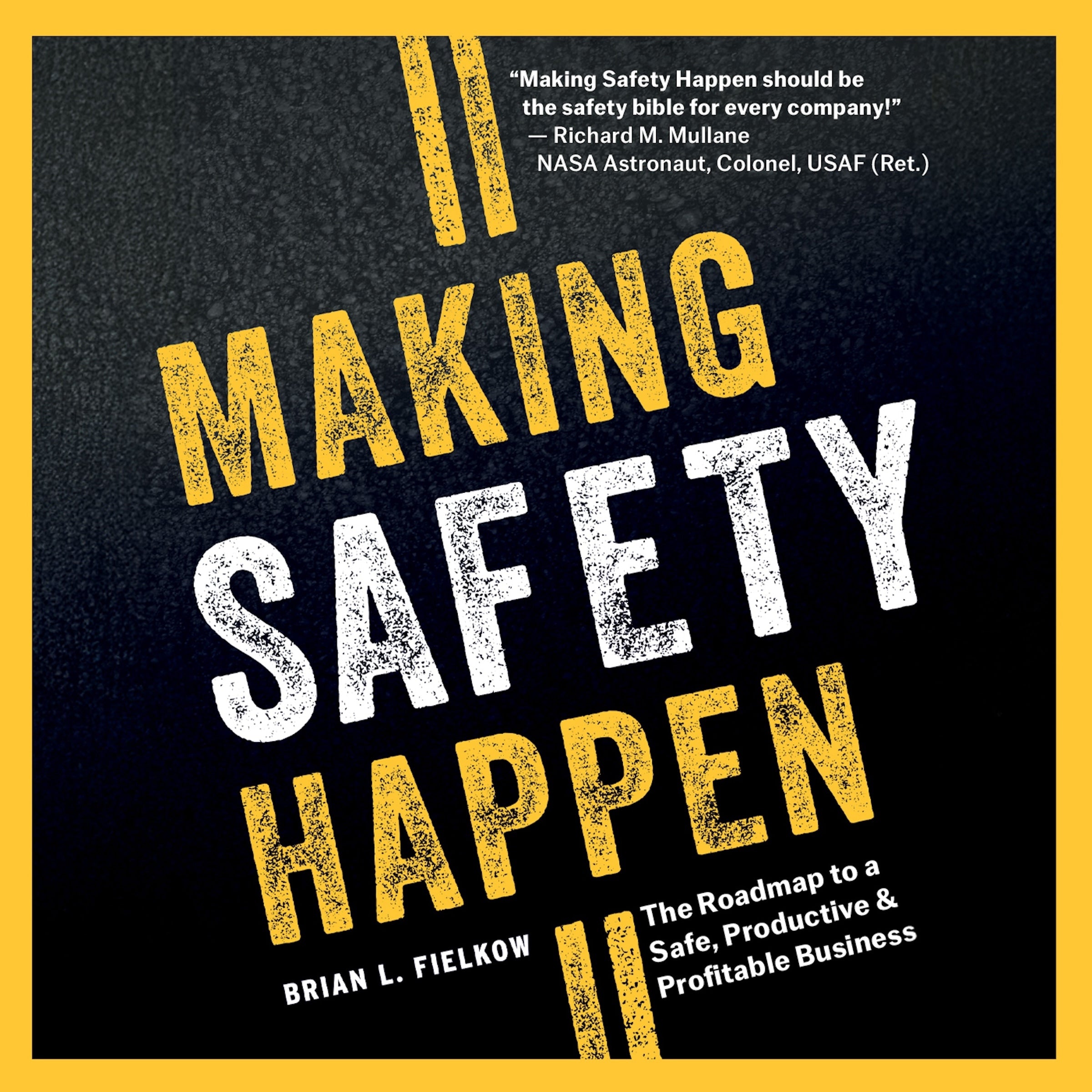 Making Safety Happen