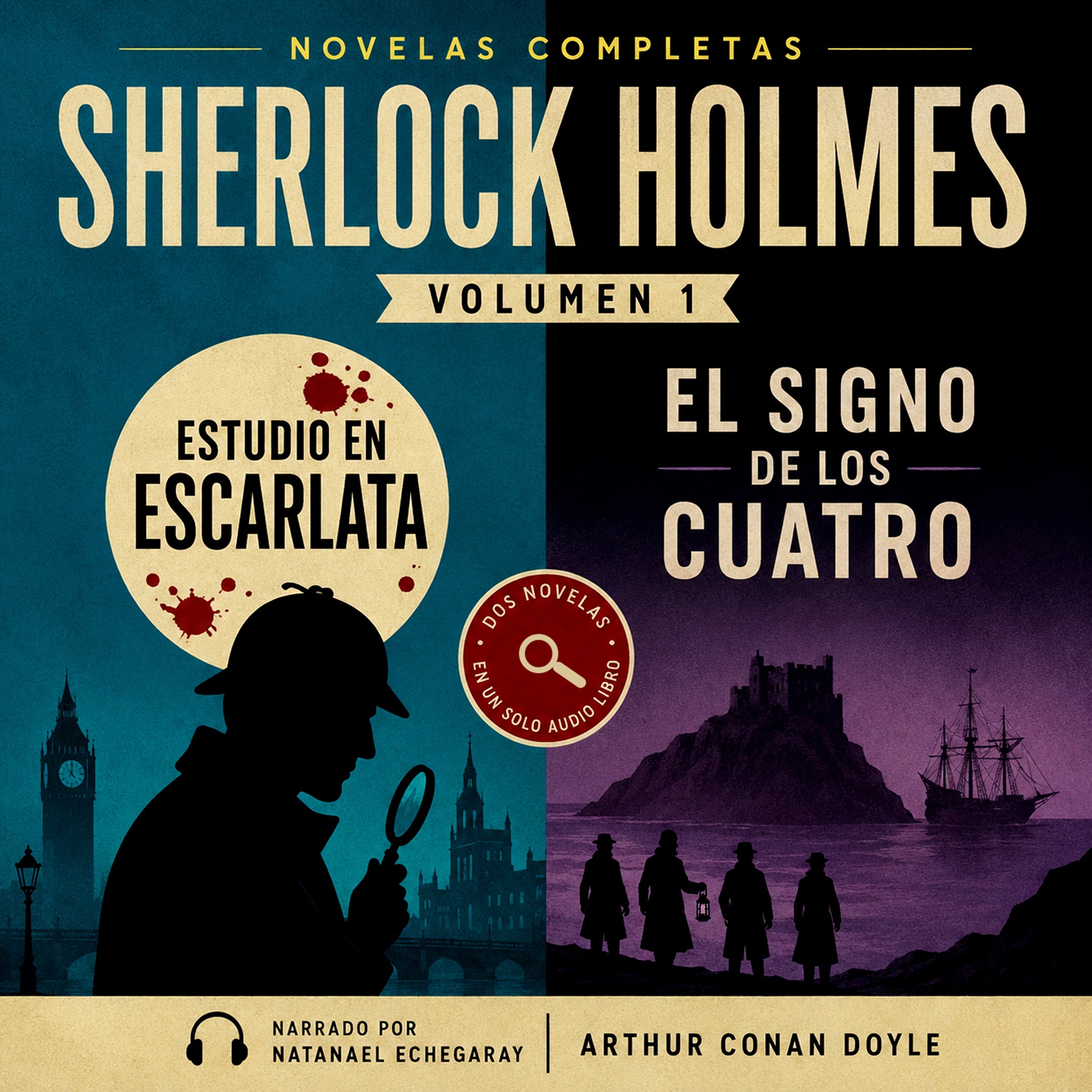 Sherlock Holmes: Novelas Volumen 1