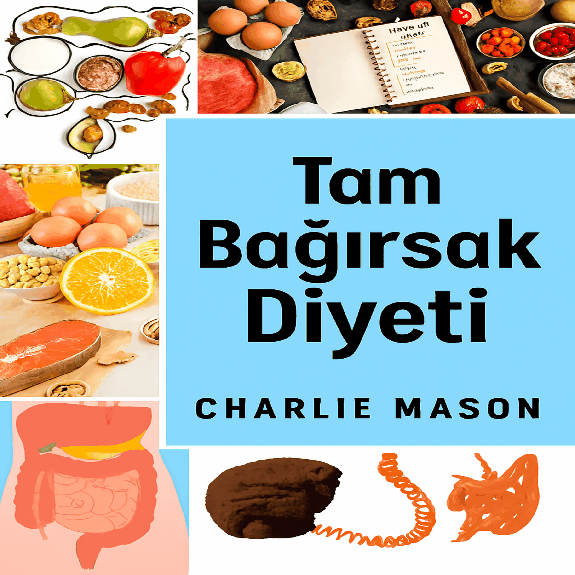 Tam Bağırsak Diyeti