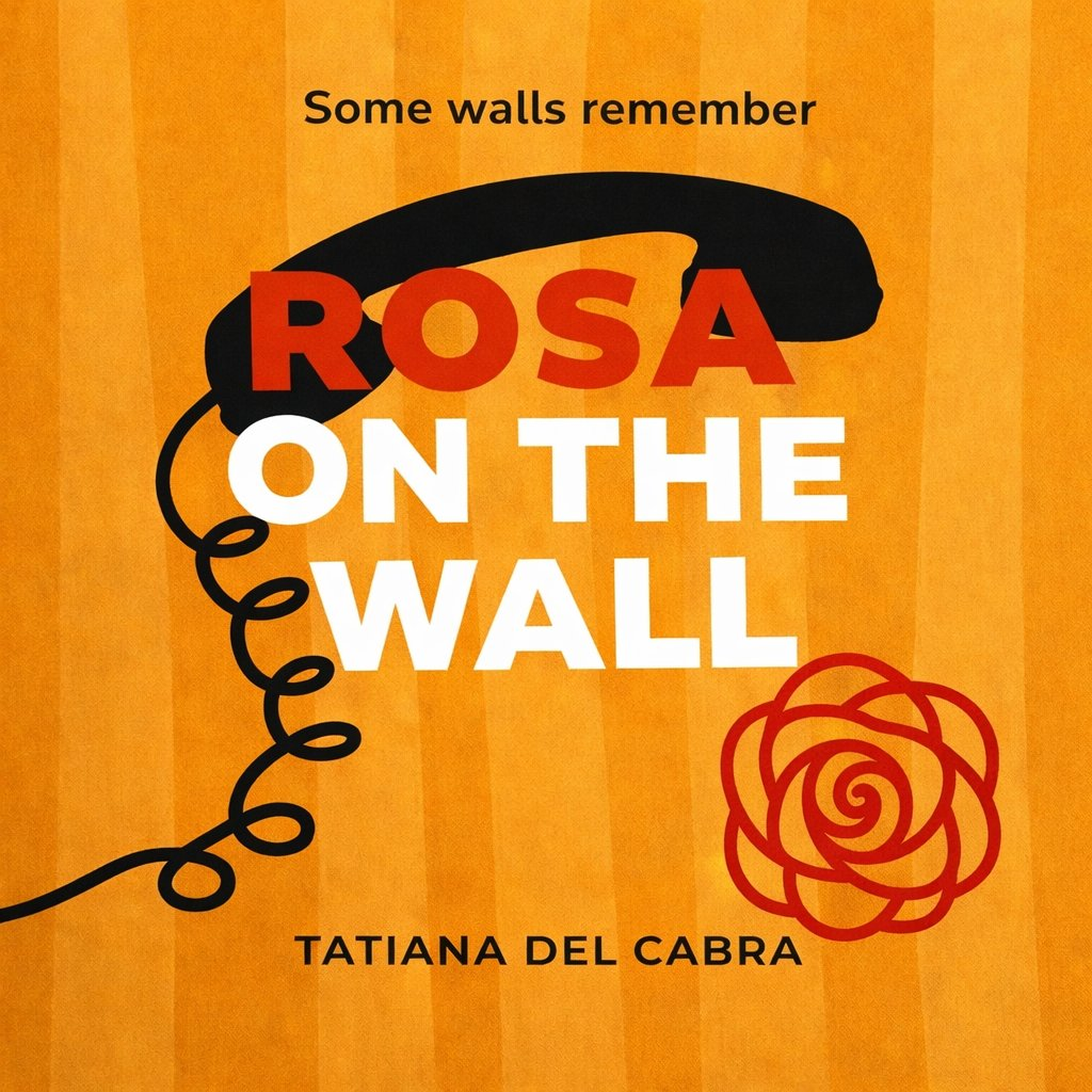 Rosa on the wall