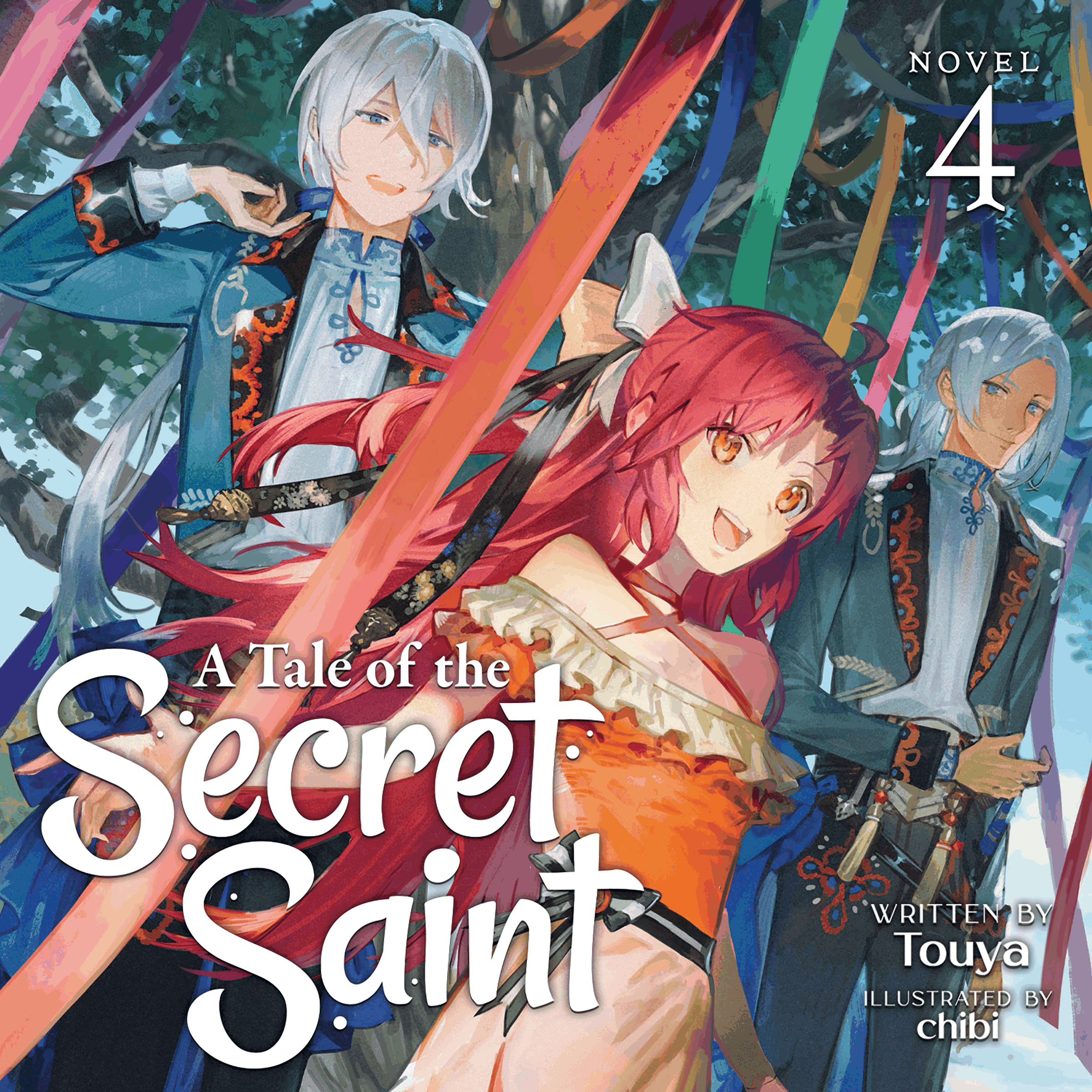 A Tale of the Secret Saint (Light Novel) Vol. 4
