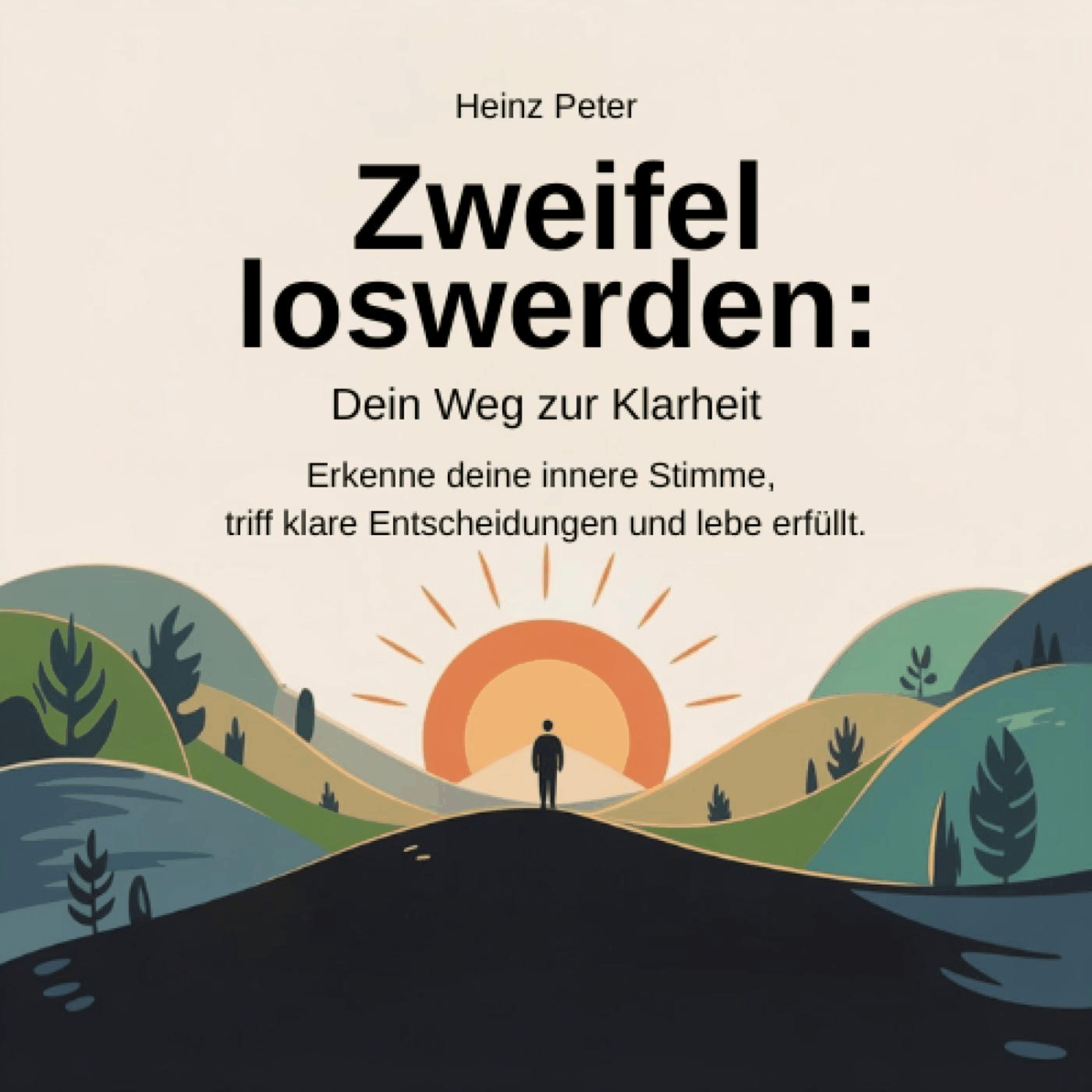 Zweifel loswerden - Dein Weg zur Klarheit