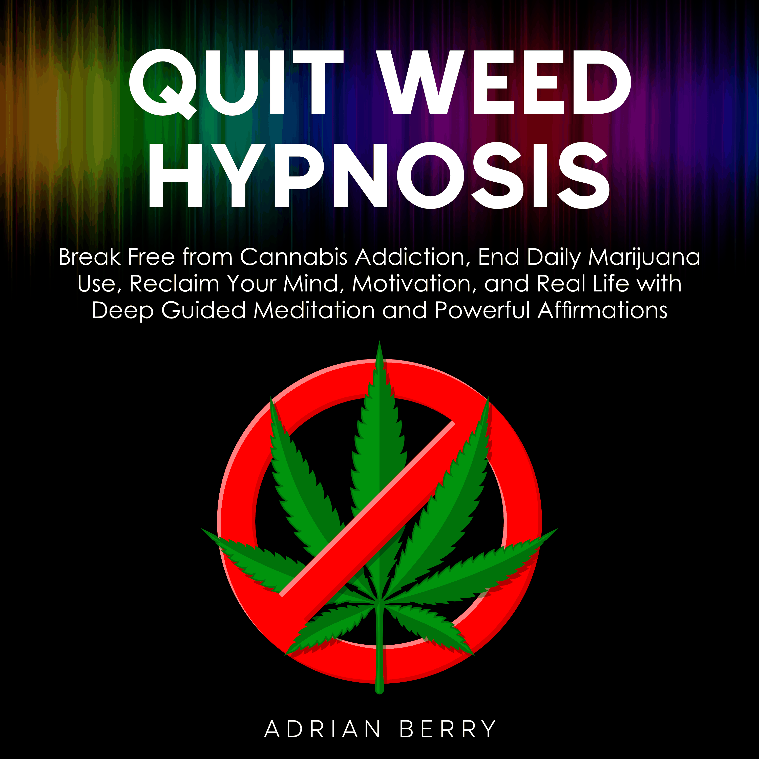 Quit Weed Hypnosis
