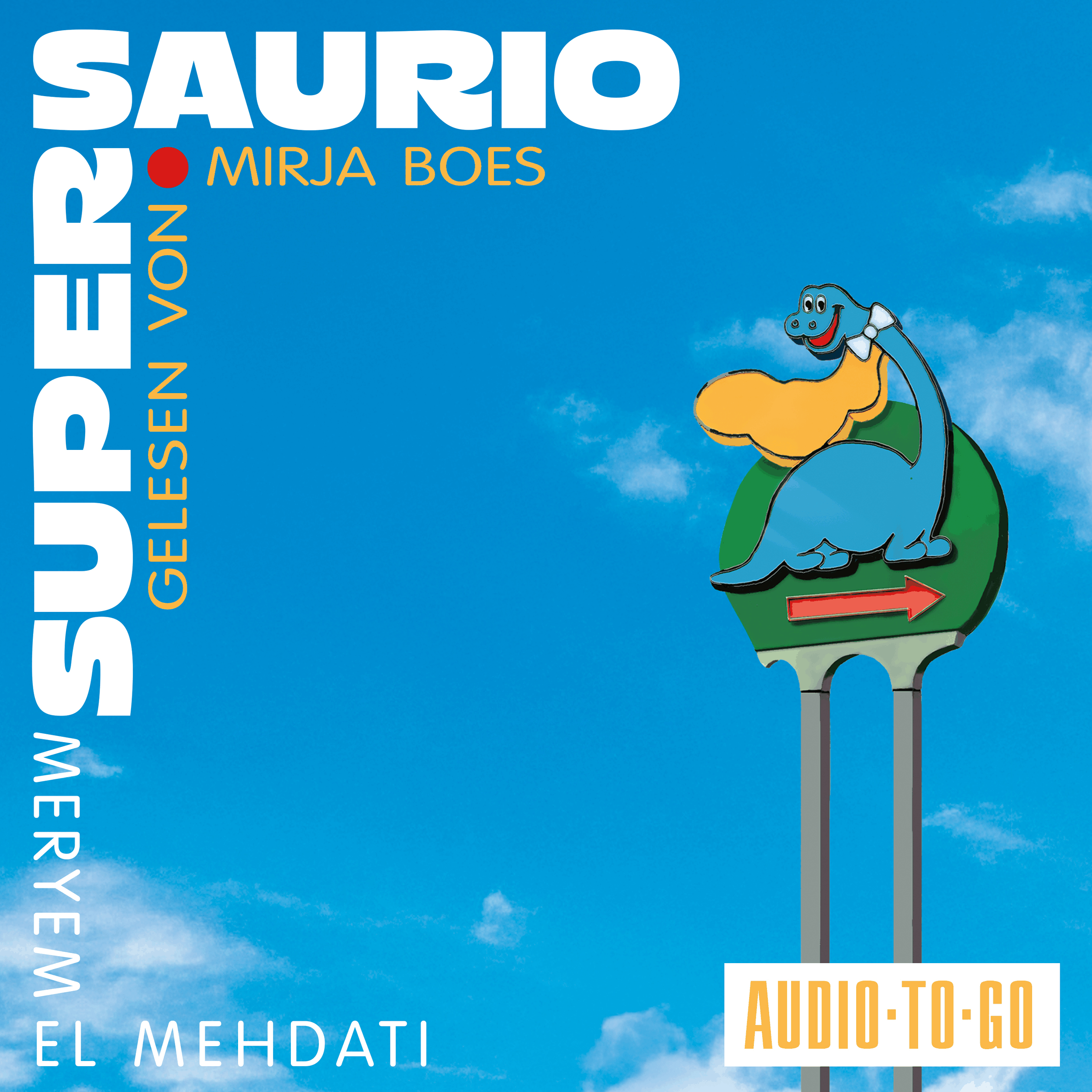 Supersaurio (ungekürzt)