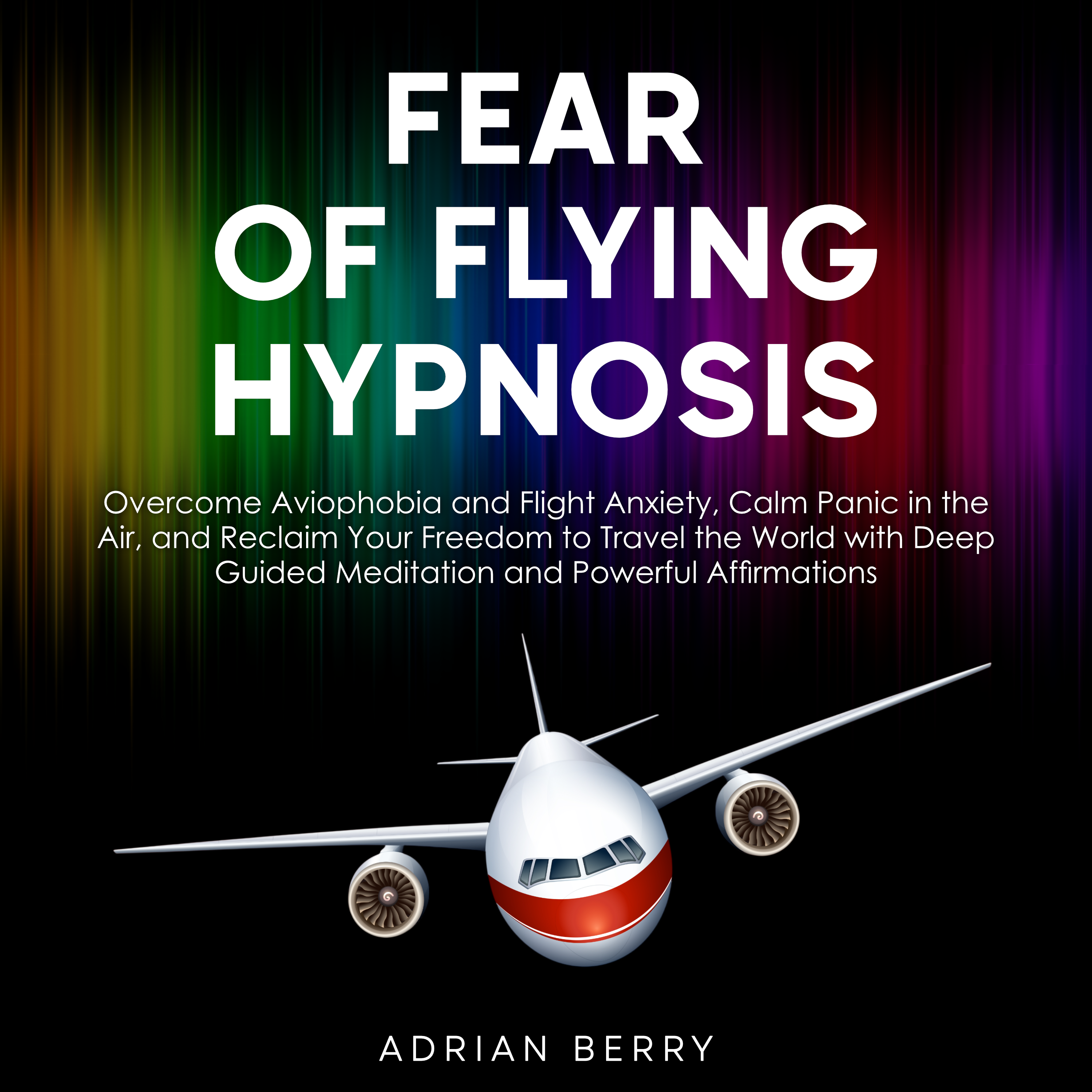 Fear of Flying Hypnosis