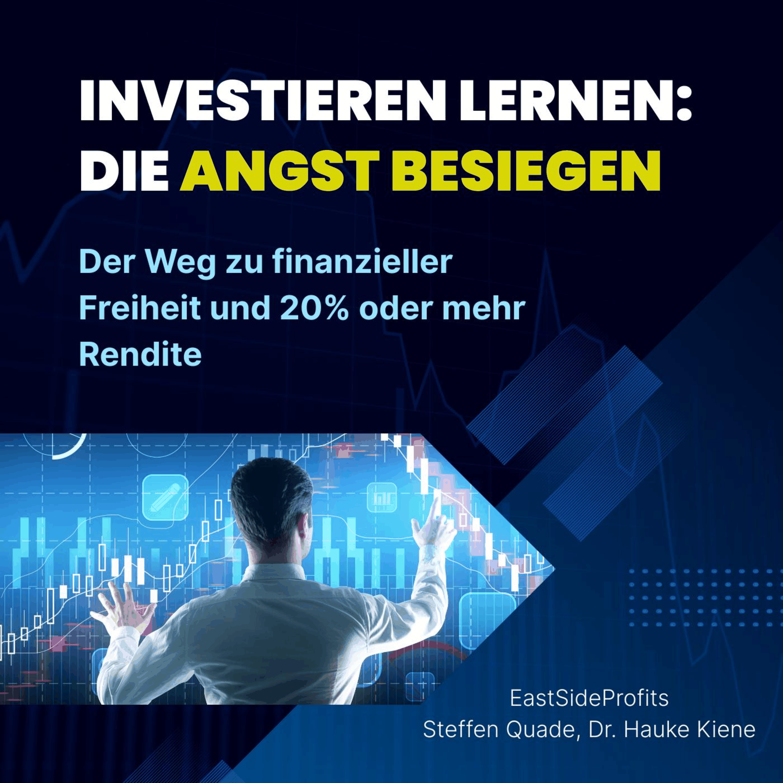 Investieren Lernen: Die Angst Besiegen