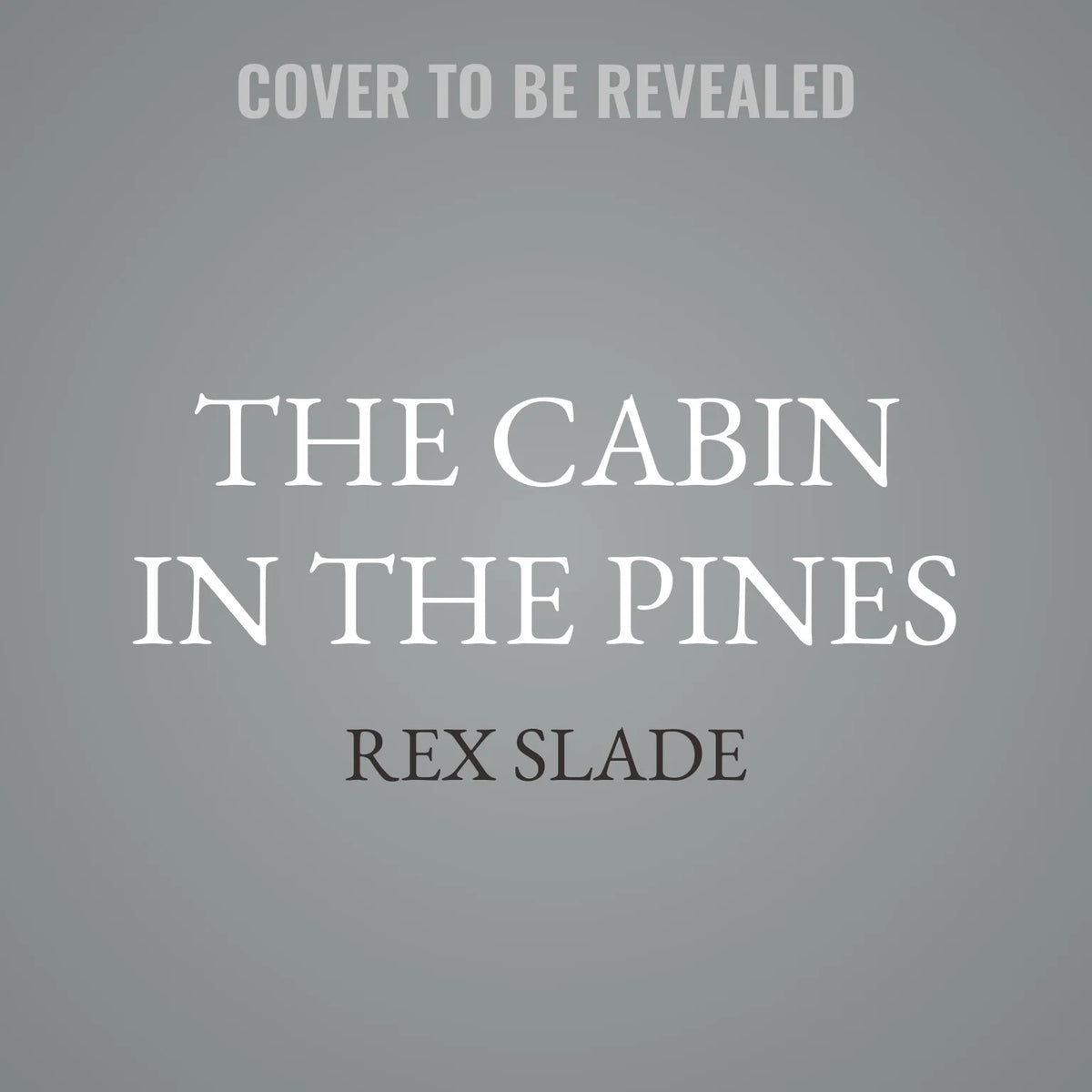 The Cabin in the Pines