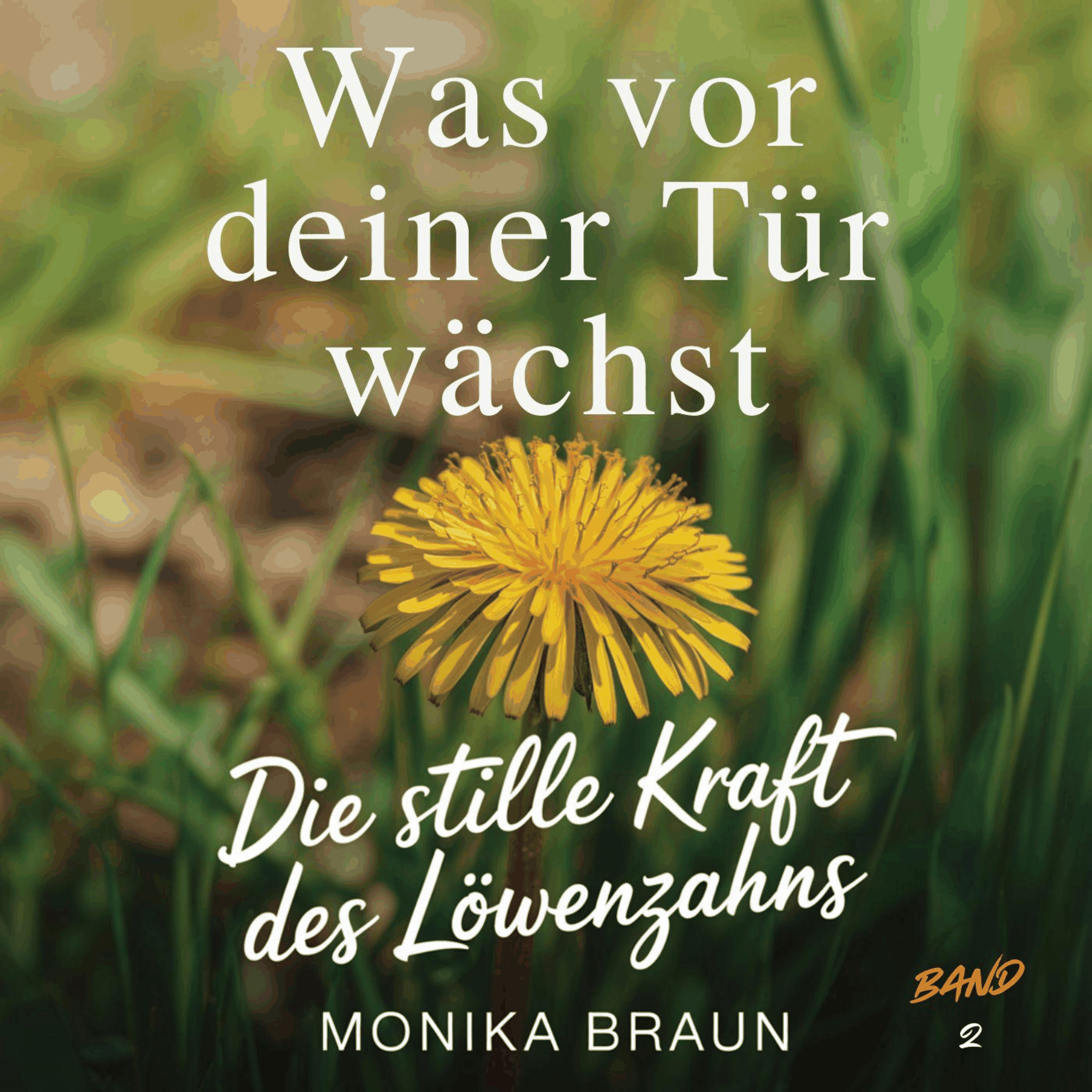 Was vor deiner Tür wächst
