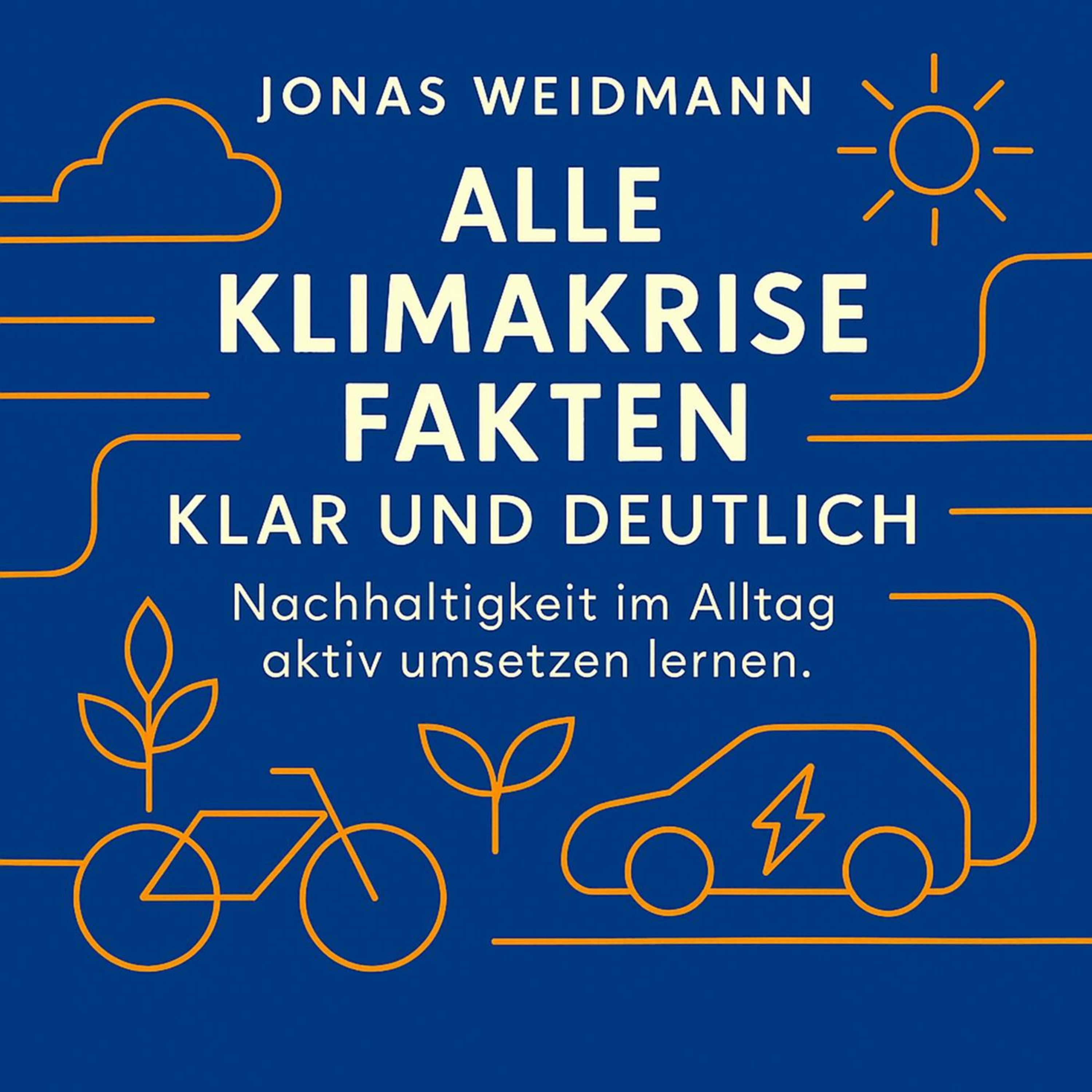 Alle Klimakrise Fakten klar und deutlich