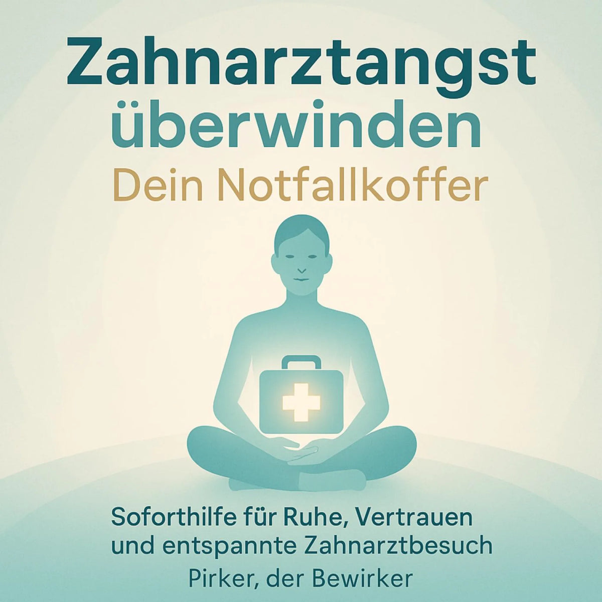 Zahnarztangst überwinden: Dein Notfallkoffer