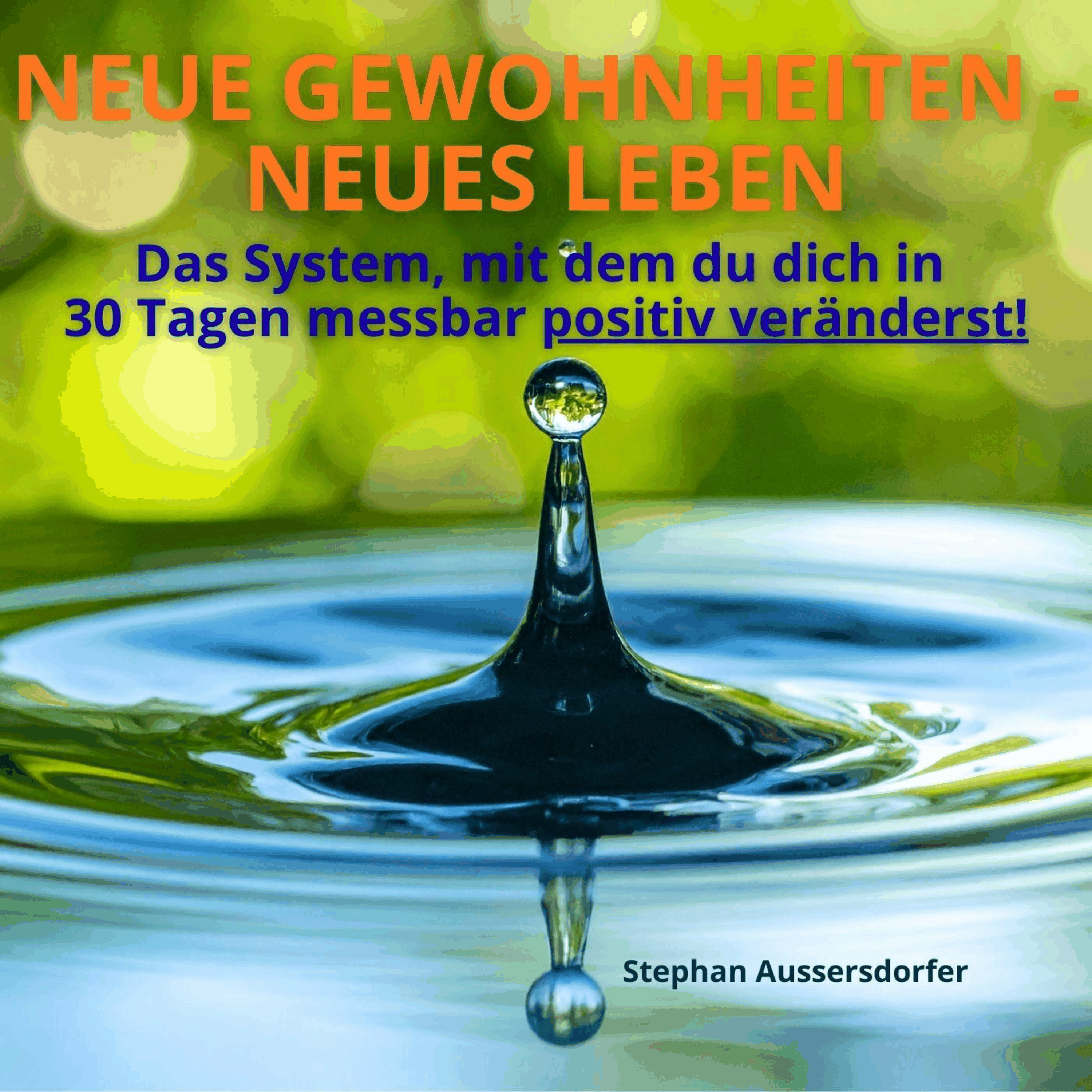 Neue Gewohnheiten - Neues Leben