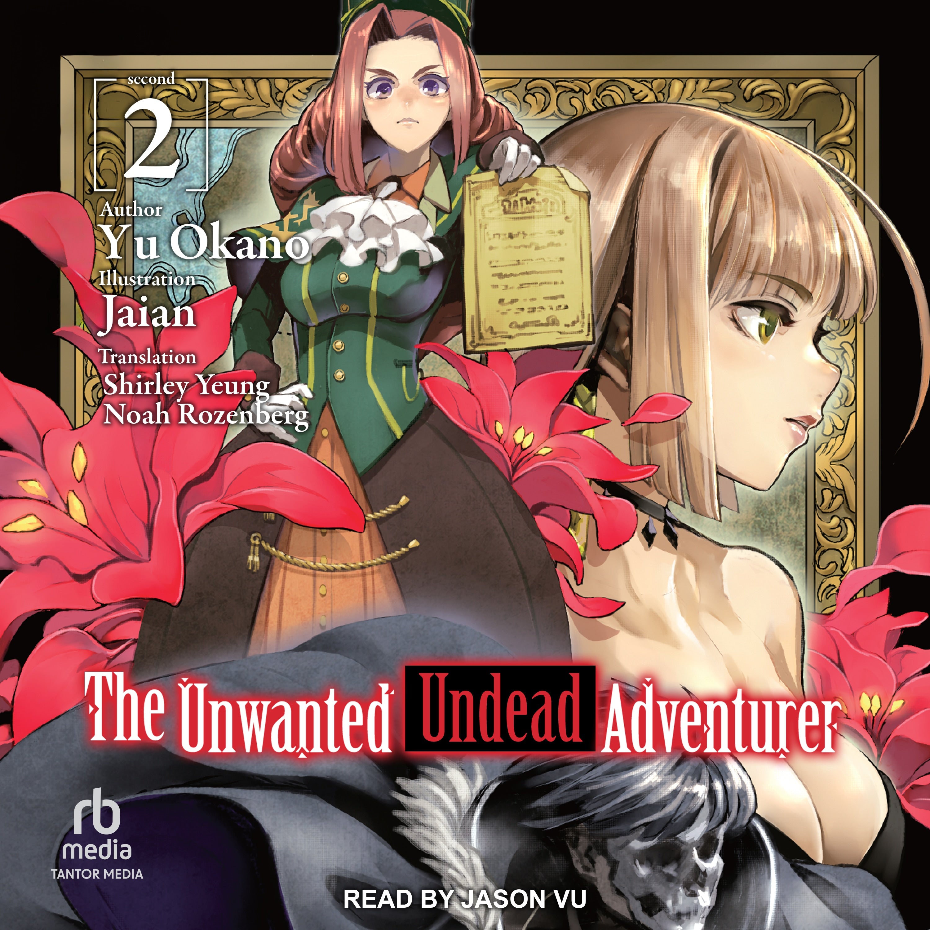 The Unwanted Undead Adventurer