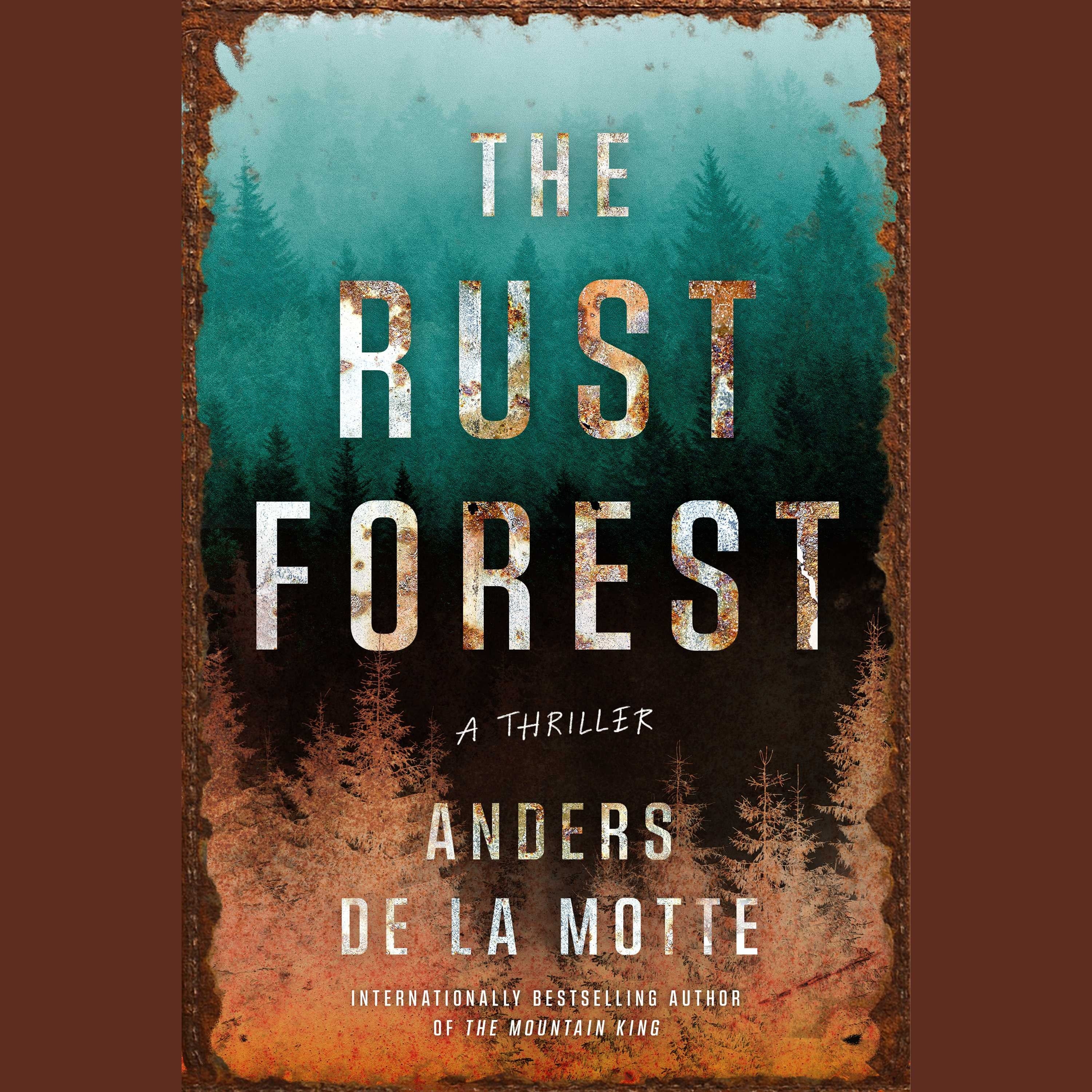 The Rust Forest