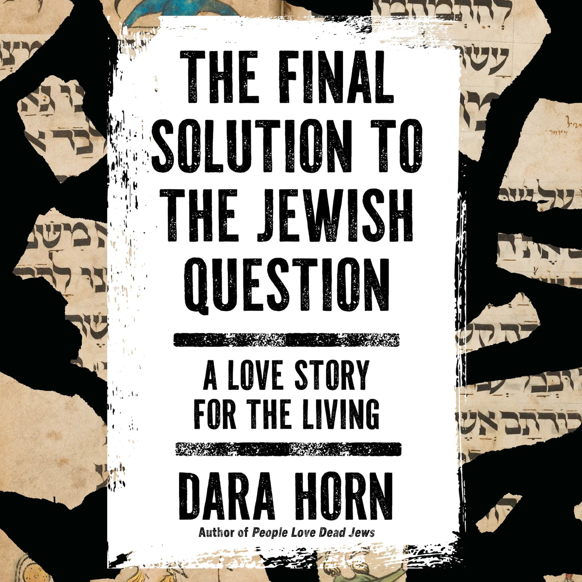 The Final Solution to The Jewish Question