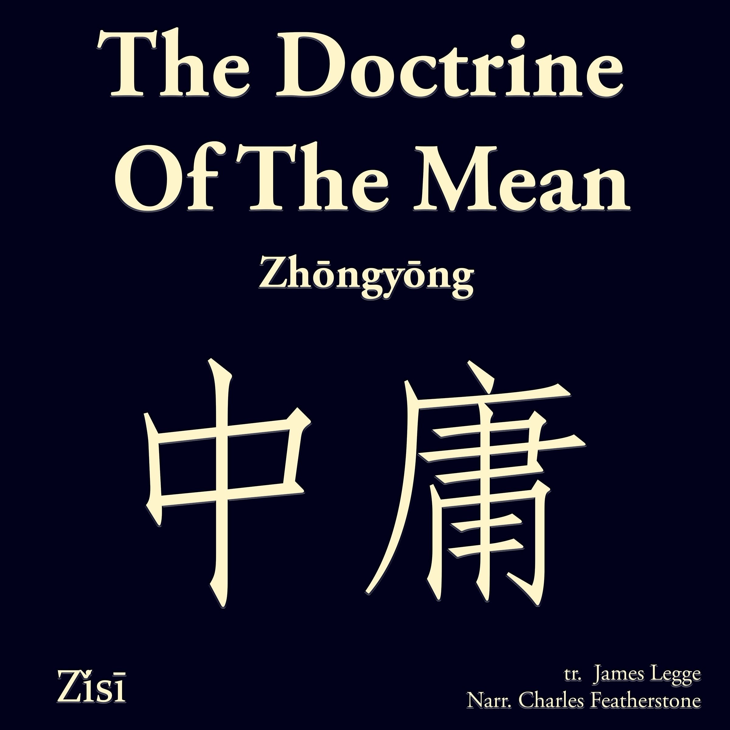 The Doctrine Of The Mean (zhōngyōng 中庸)