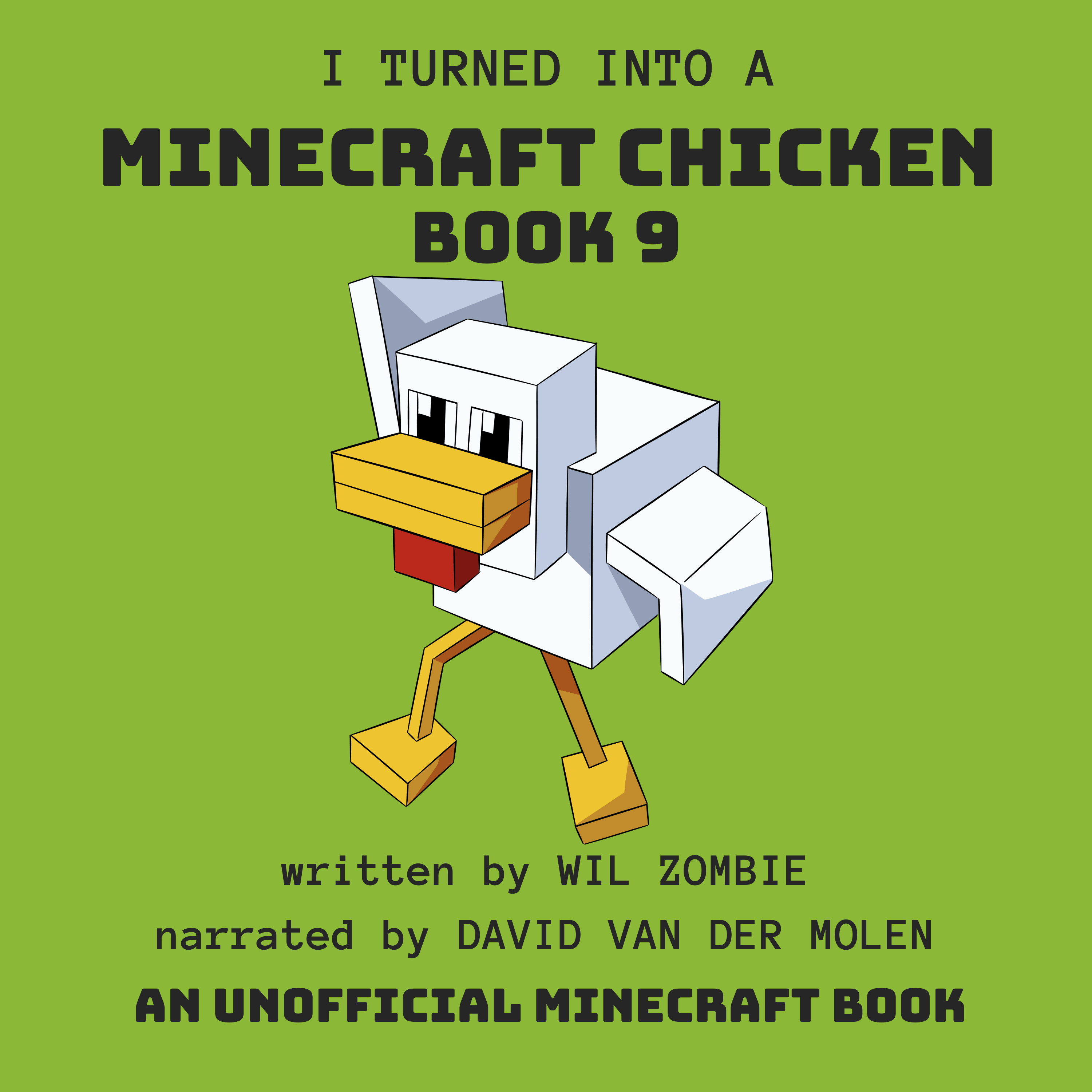 I Turned Into A Minecraft Chicken - Book 9