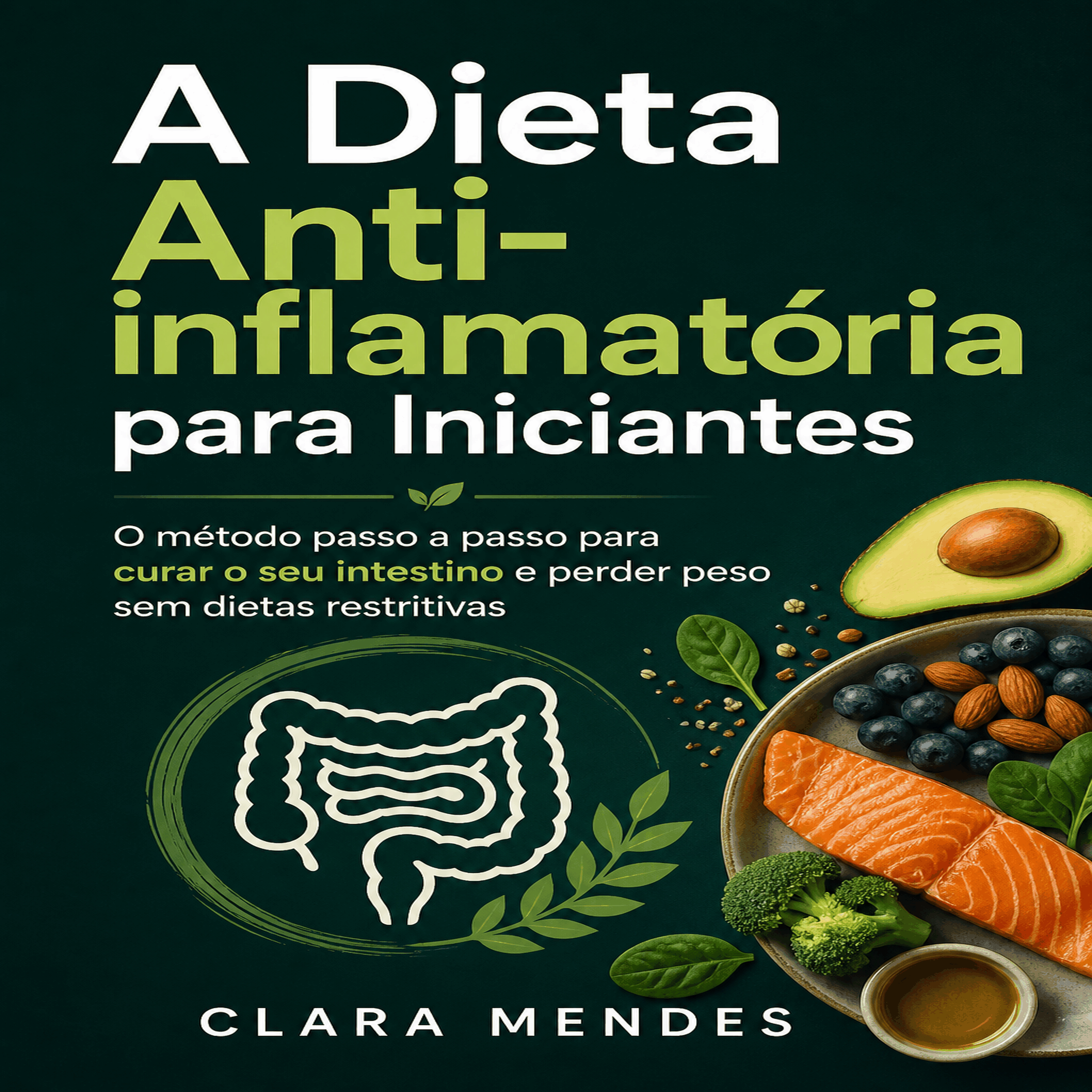 A Dieta Anti-inflamatória para Iniciantes