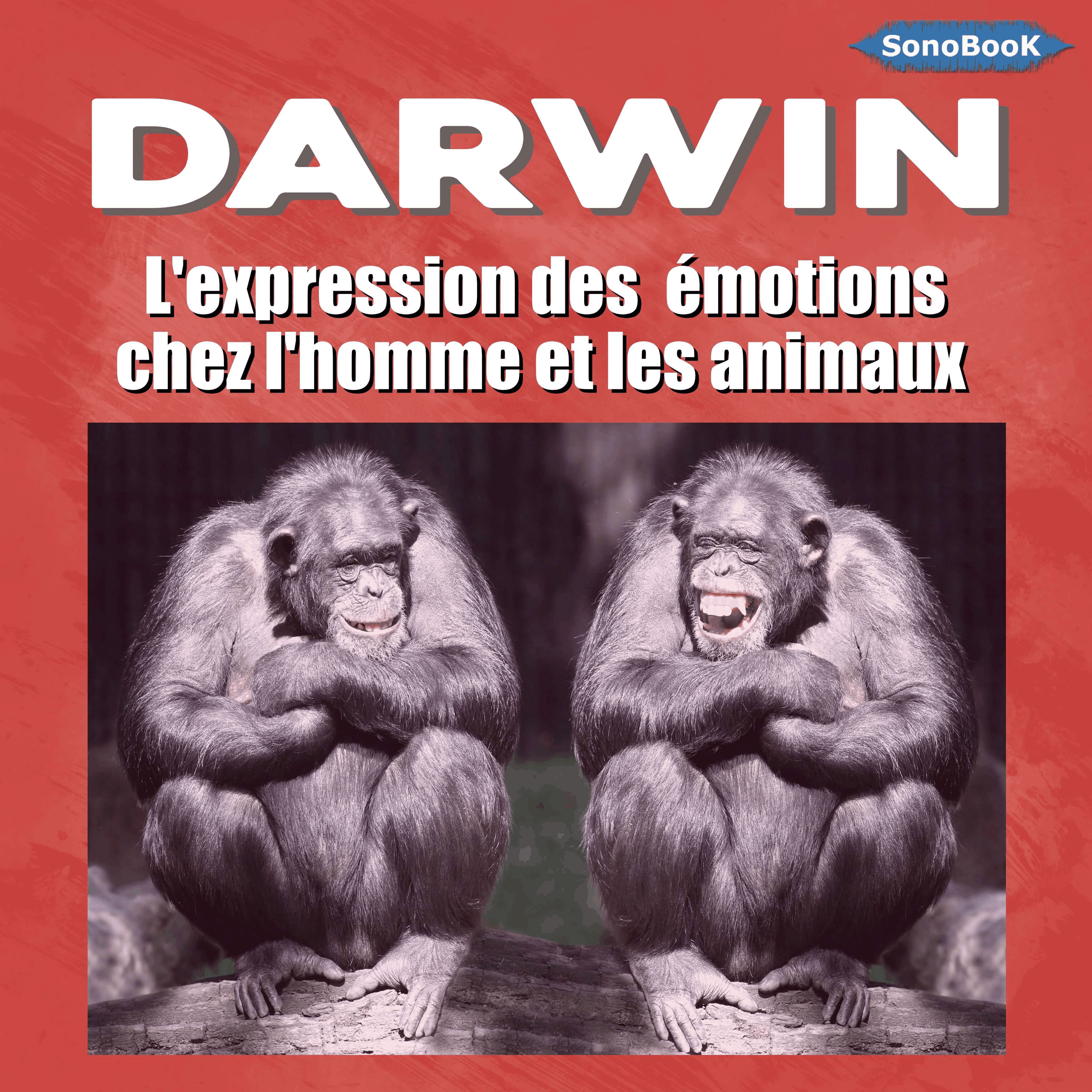 L'expression des émotions chez l'homme et les animaux