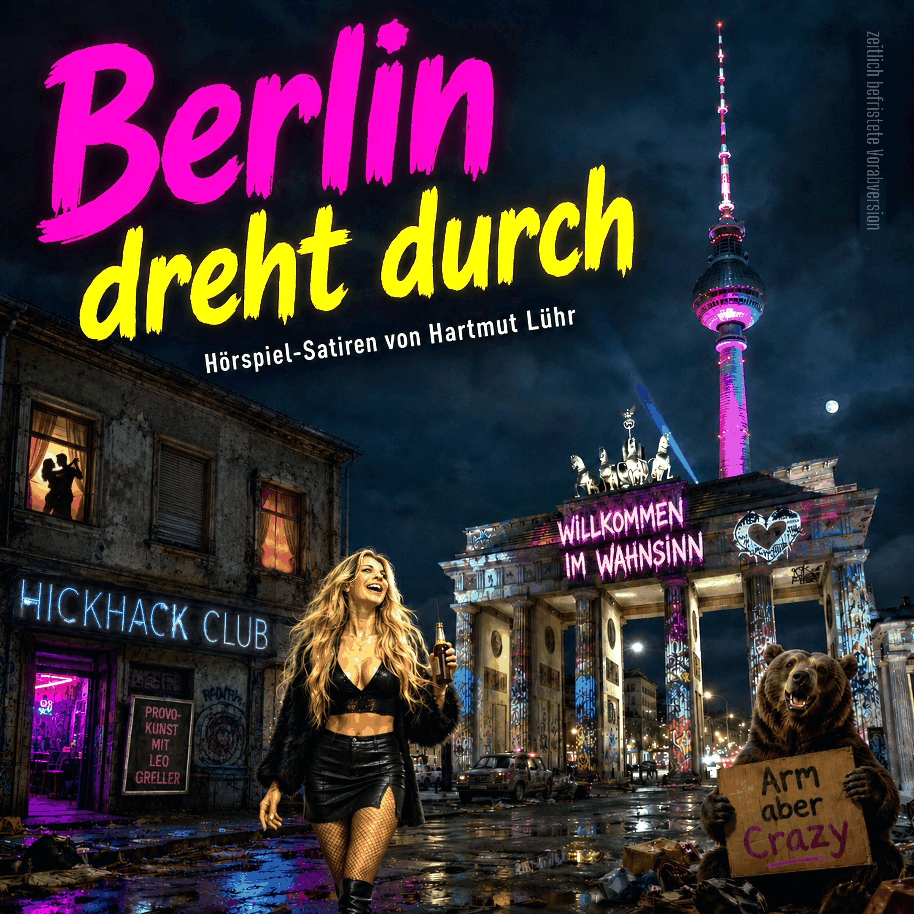 Berlin dreht durch