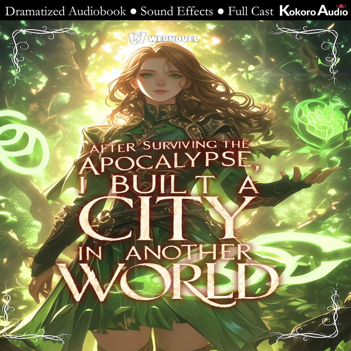 After Surviving the Apocalypse, I Built a City in Another World Part 1